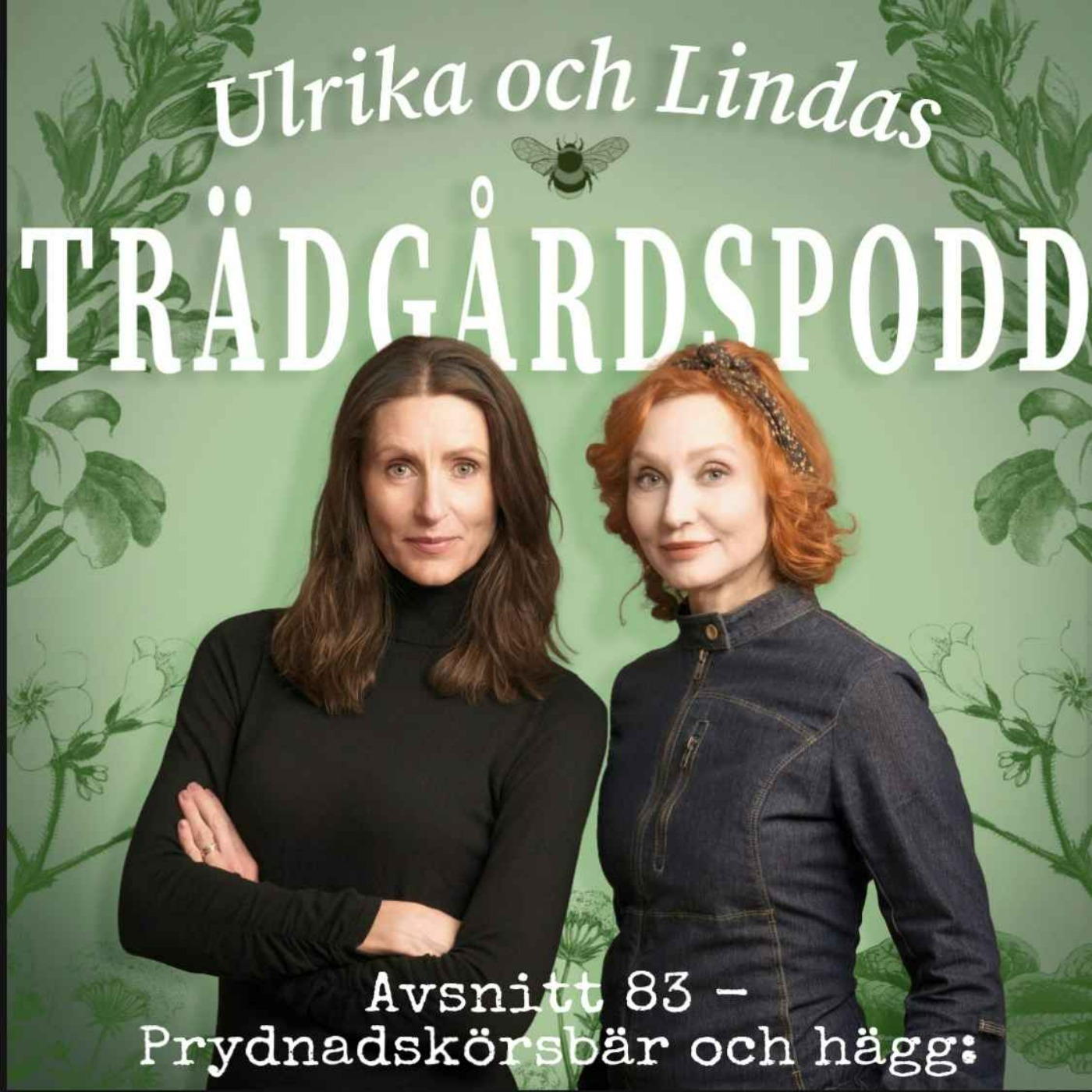 Ulrika och Lindas trädgårdspodd