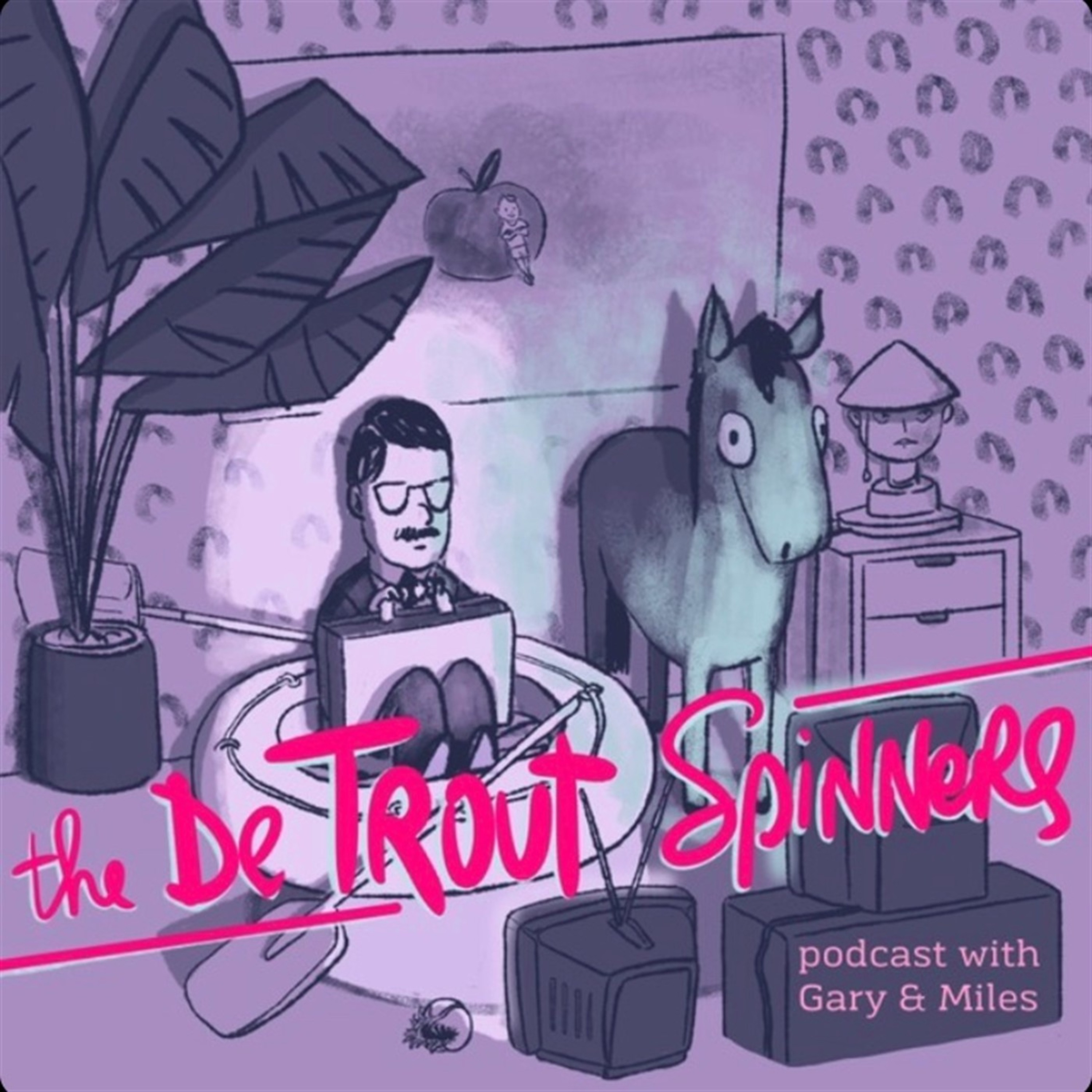 The De Trout Spinners Podcast