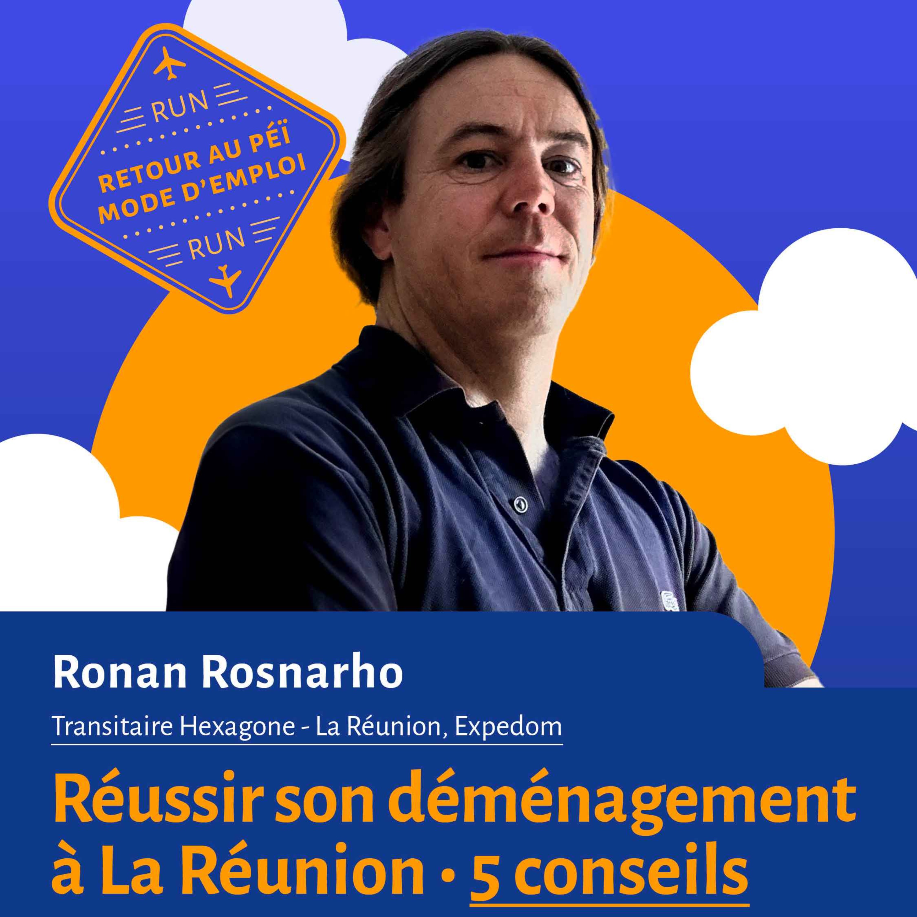 cover art for Retour au Péï : Mode d'emploi #3 - Ronan Rosnarho : Réussir son Déménagement