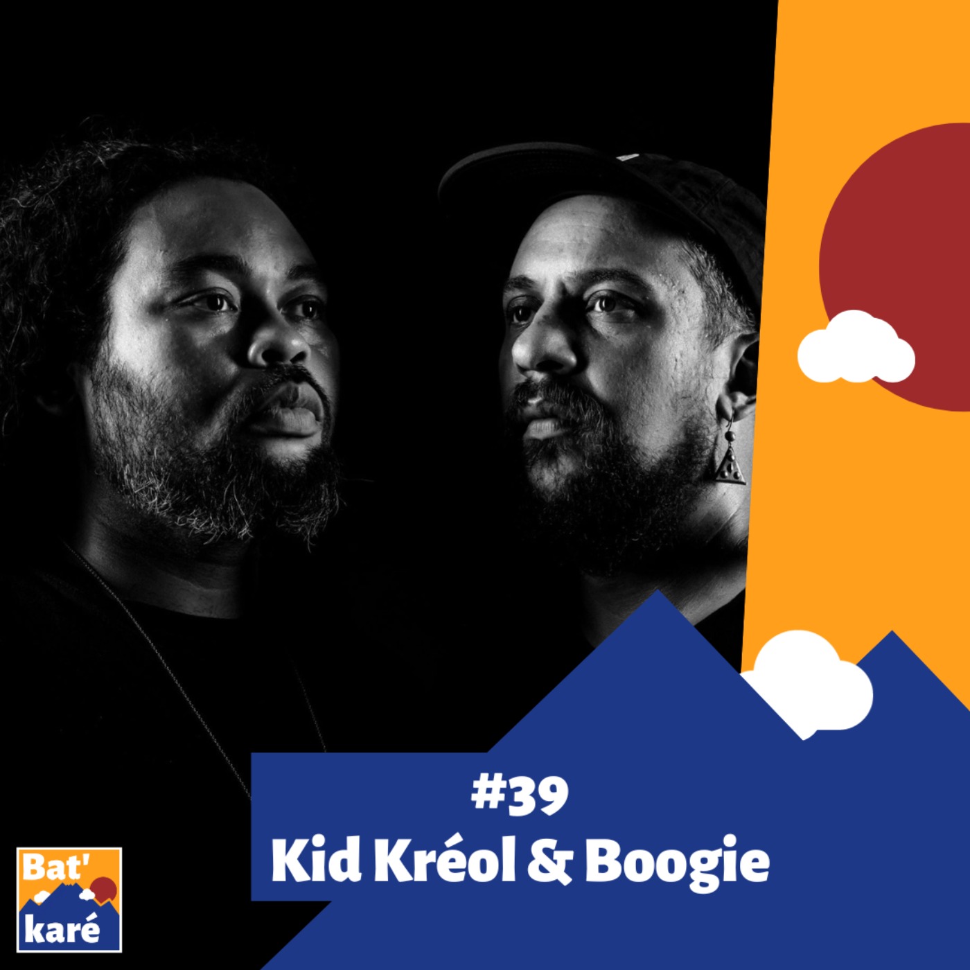 #39 - Kid Kréol & Boogie : Créer pour rêver La Réunion