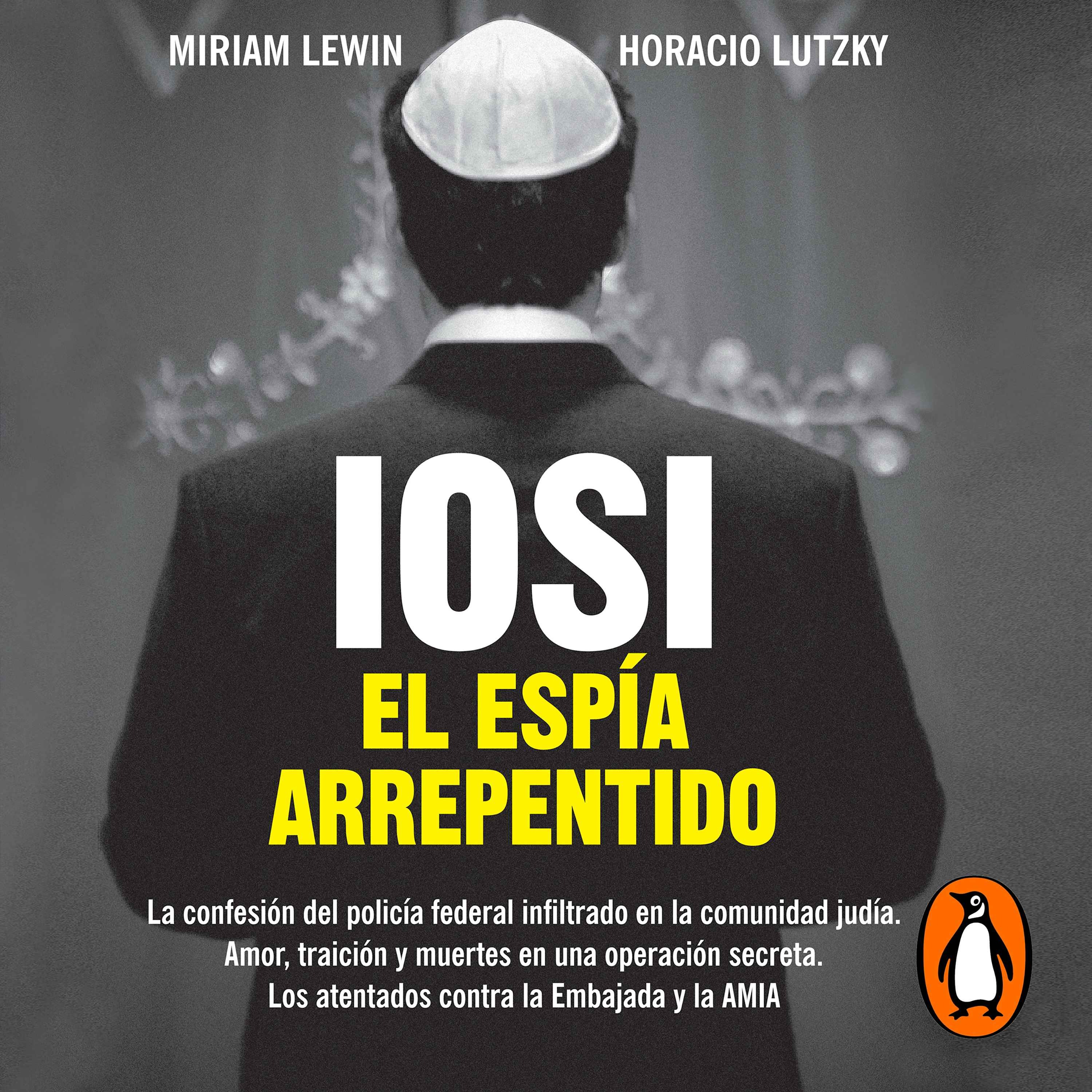 cover art for Audiolibro: "Iosi. El espía arrepentido", de Miriam Lewin