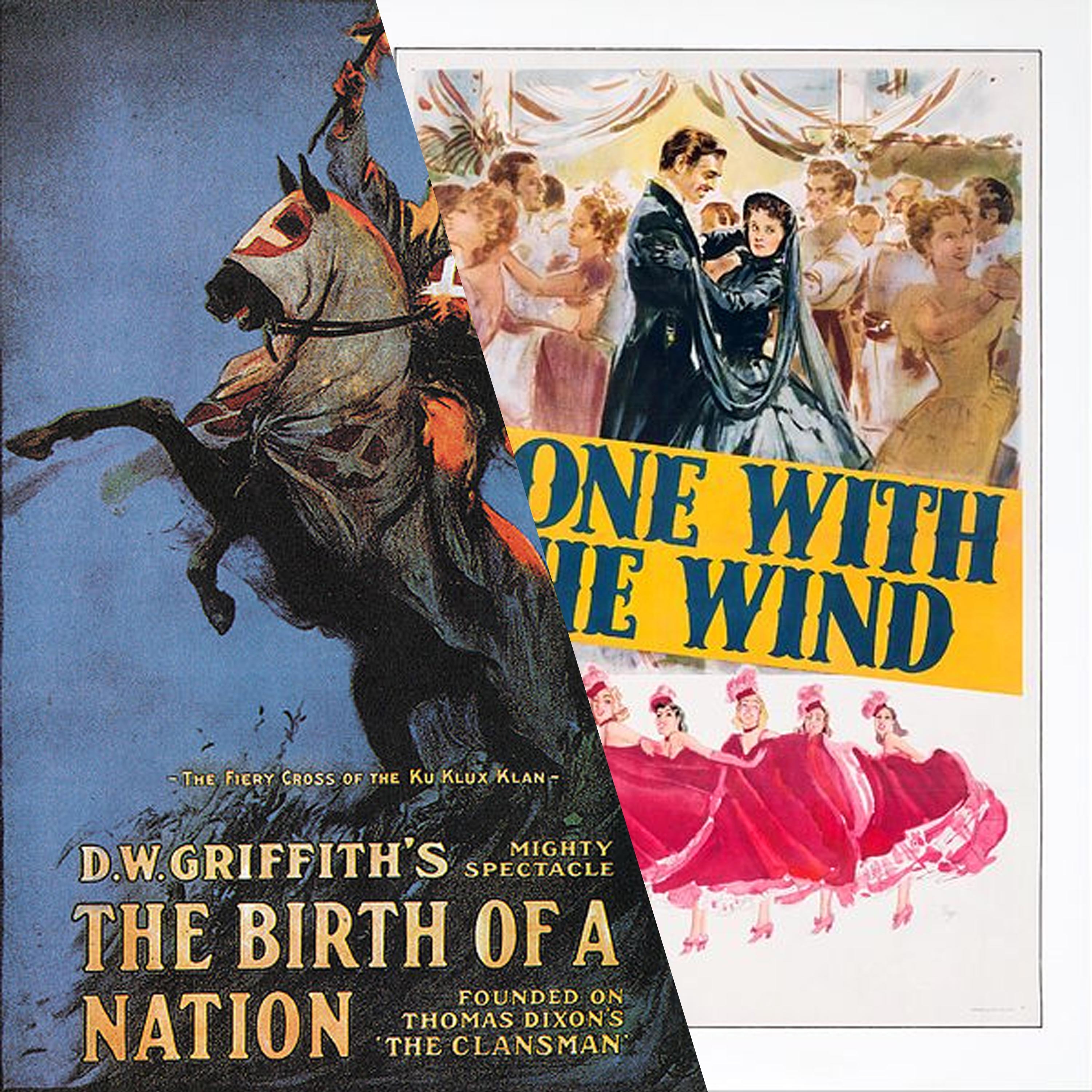 1. 'Birth of a Nation' and 'Gone With the Wind'