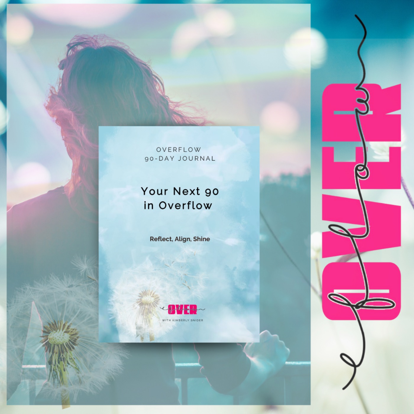 OVERFLOW with Kimberly Snider