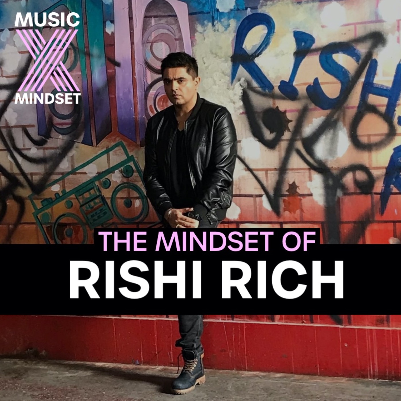 Ep 7. Rishi Rich