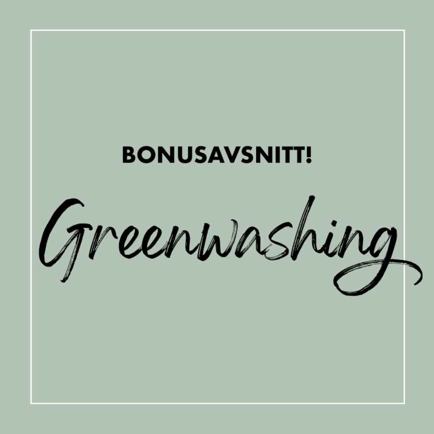 cover art for Bonus: Greenwashing