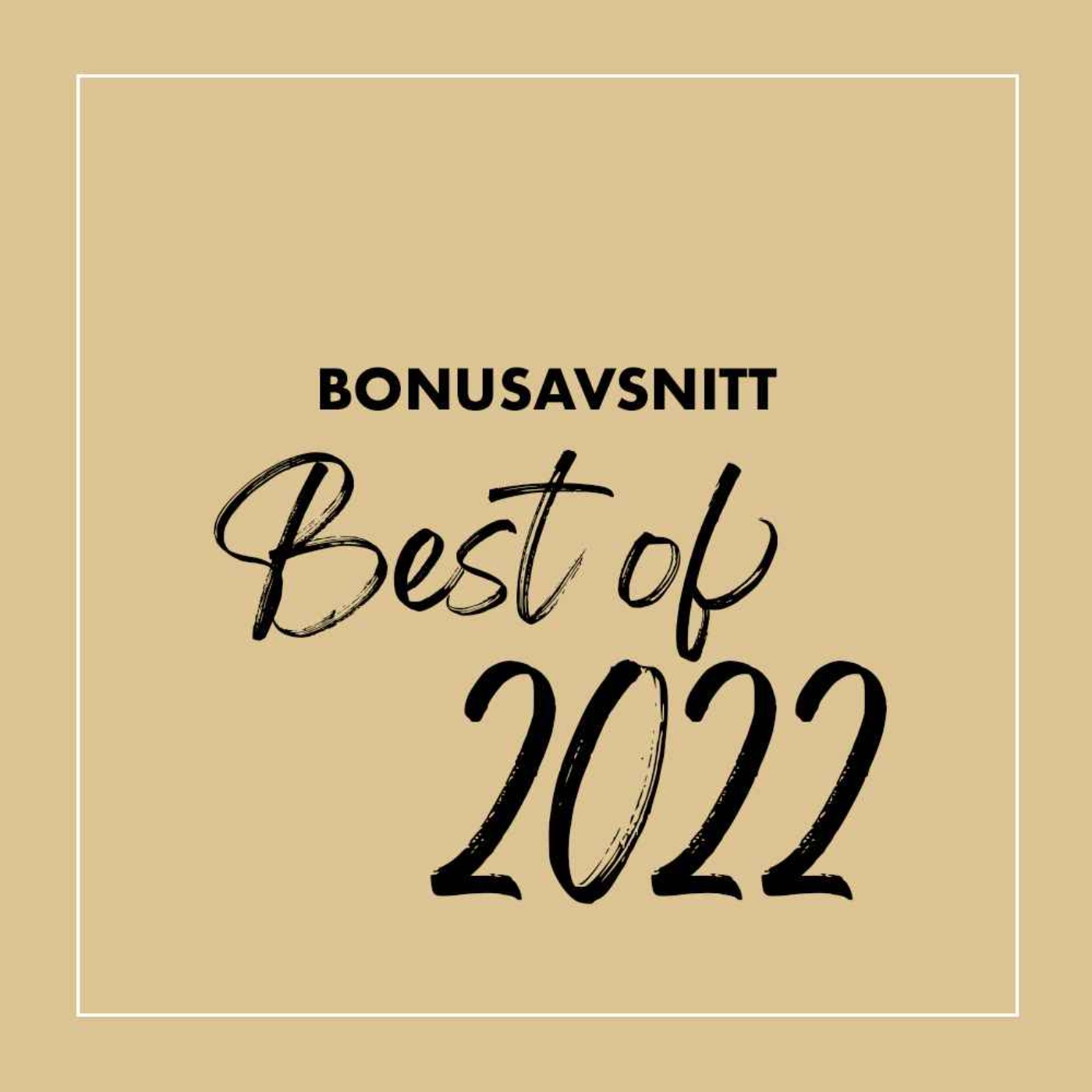 Bonus: Best of 2022!