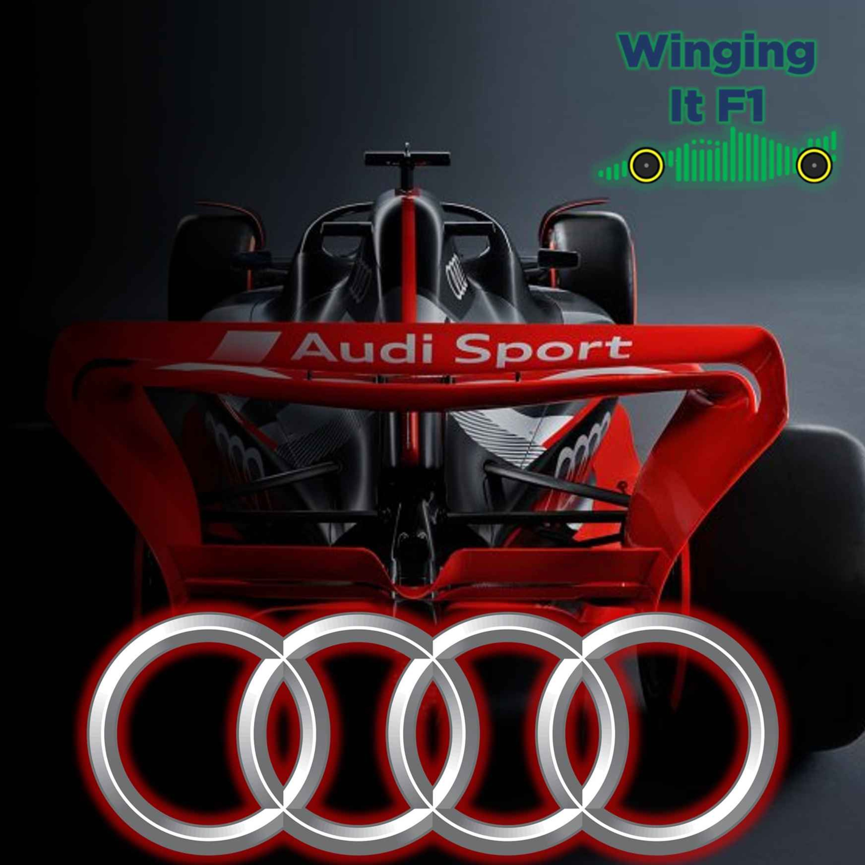 cover art for AUDI ARE COMING | Emergency Winging It F1 podcast