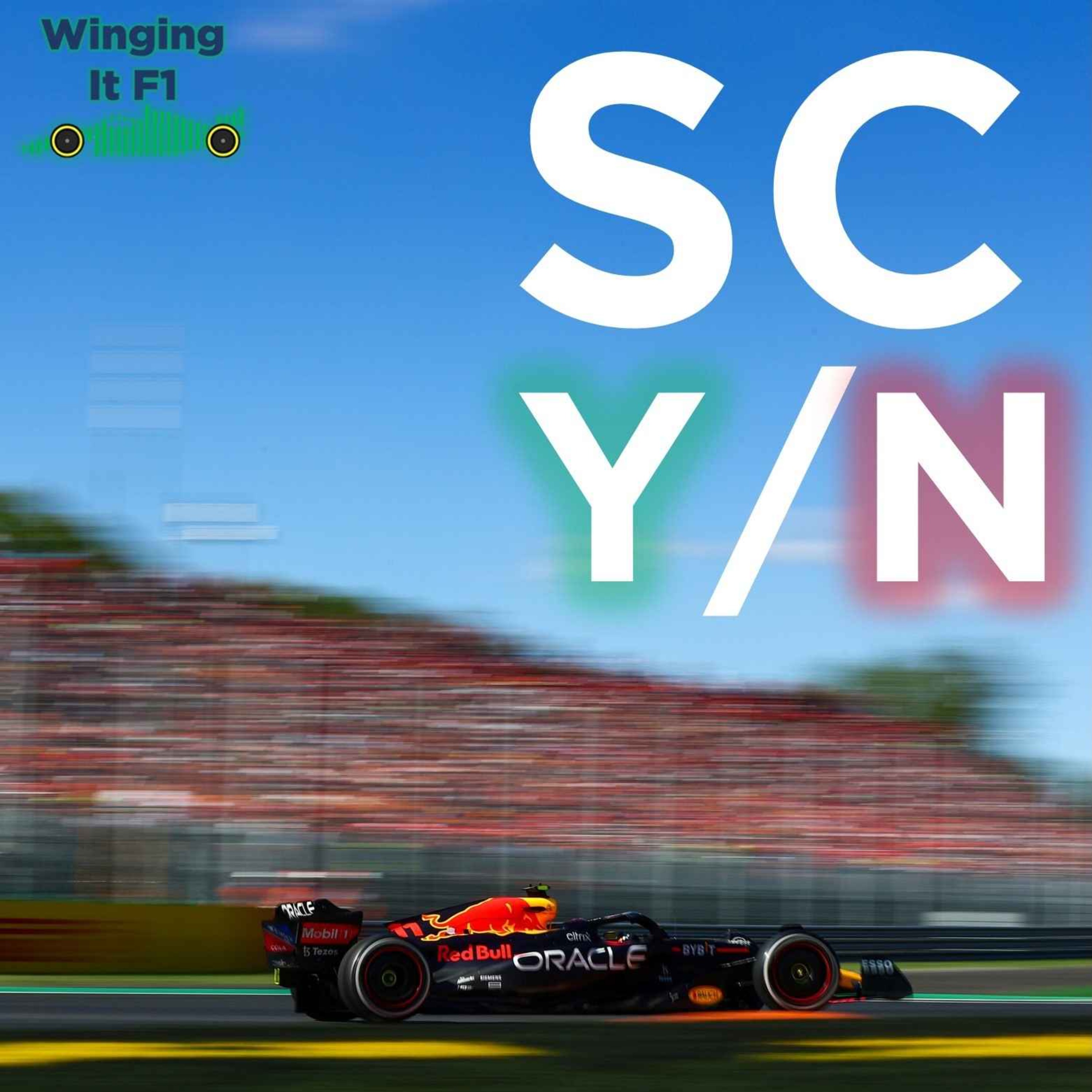 cover art for SC Yes or No? Italian Grand Prix review | Winging It F1 podcast