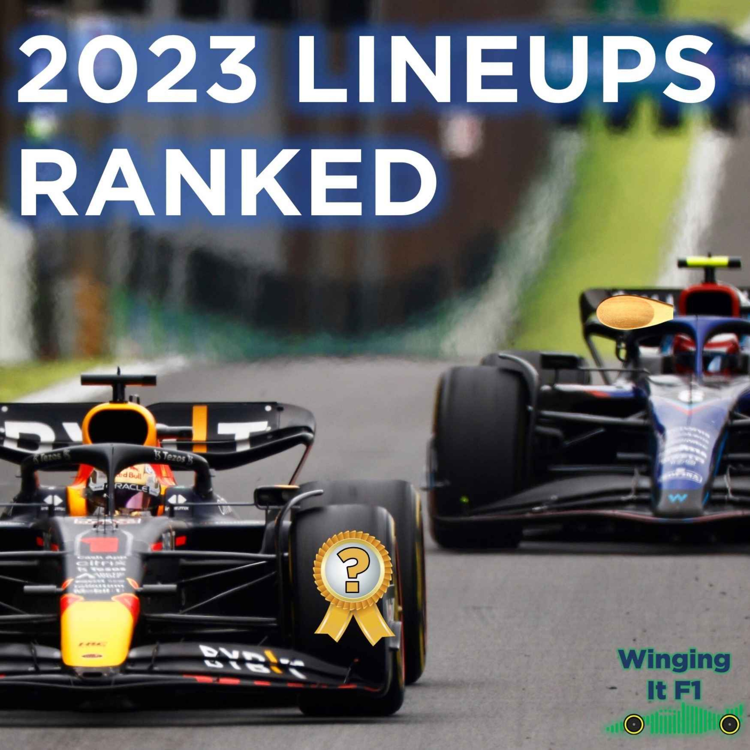 cover art for 2023 Driver Lineup Rankings! Winging It F1 Podcast🏅