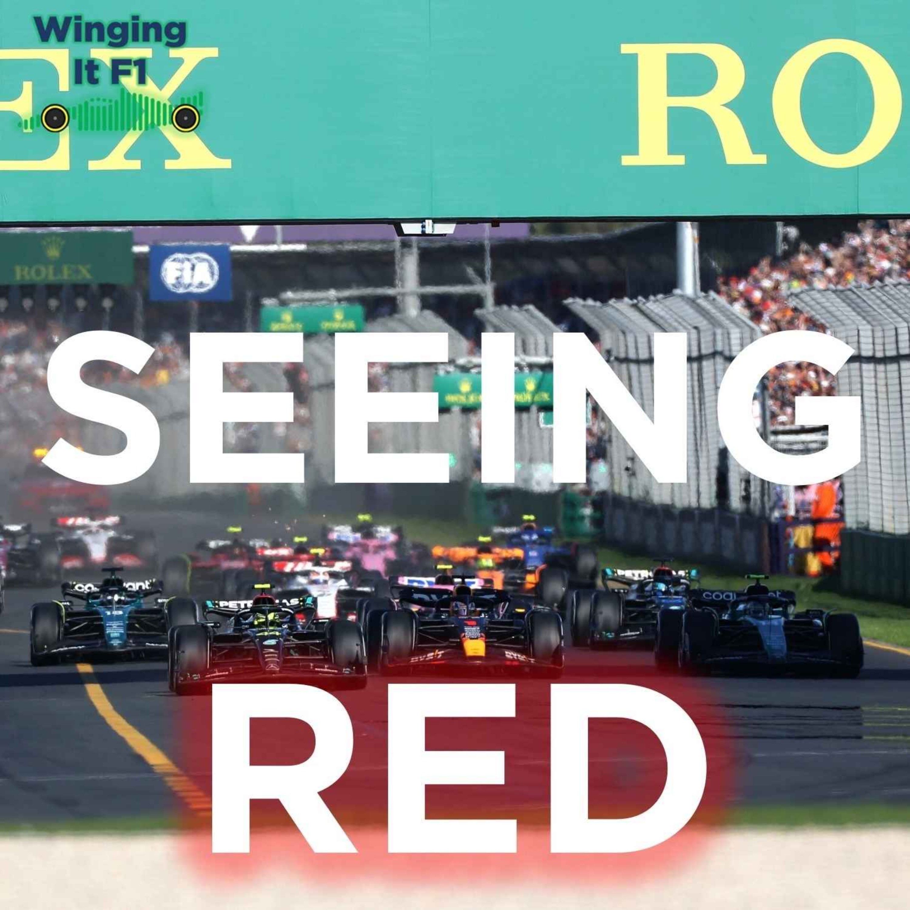 Seeing Red!! 🔴 Australian GP Review 🇦🇺 | Winging It F1 Podcast