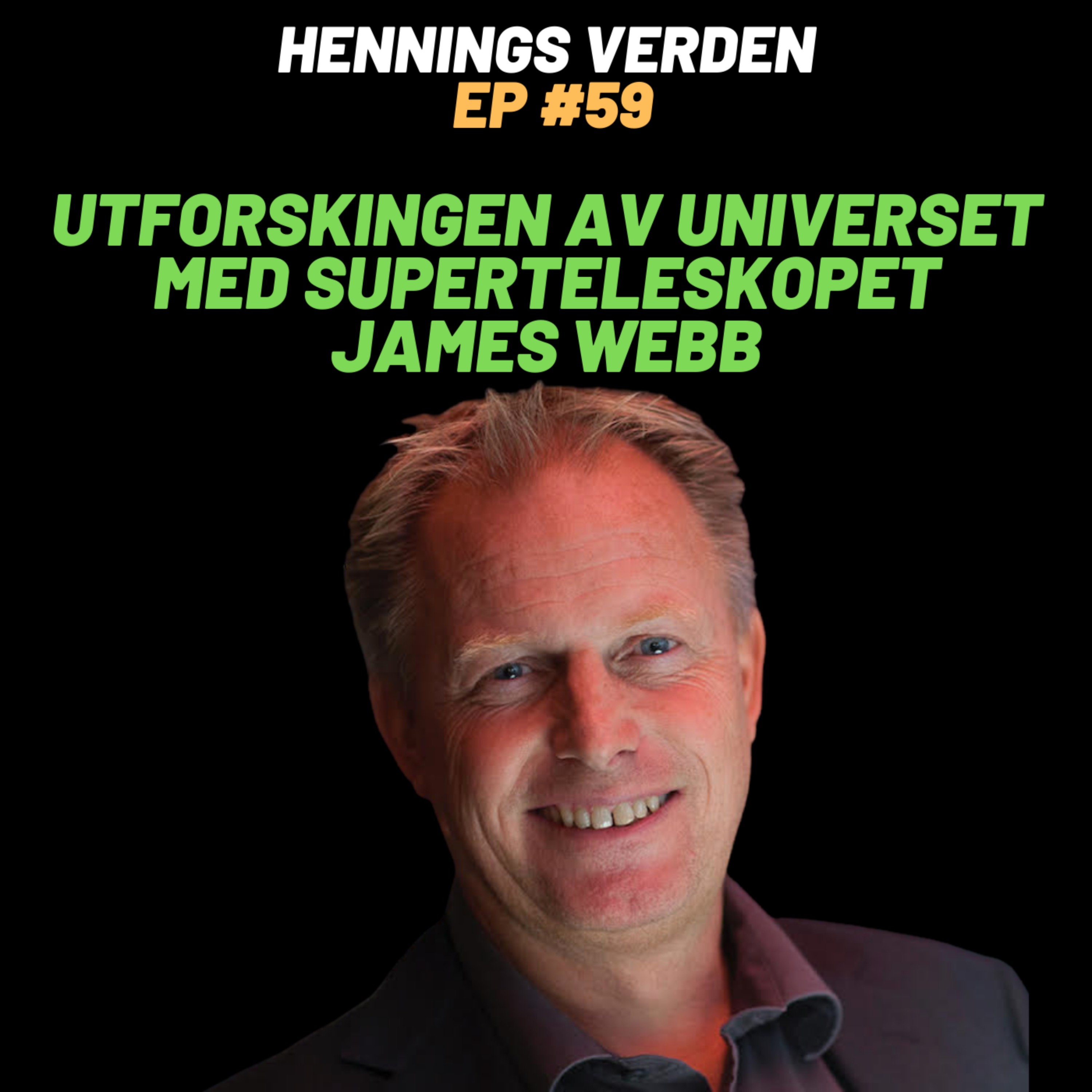 #59 Pål Brekke: Utforskingen av Universet med Superteleskopet James Webb, Exoplaneter og annet liv.