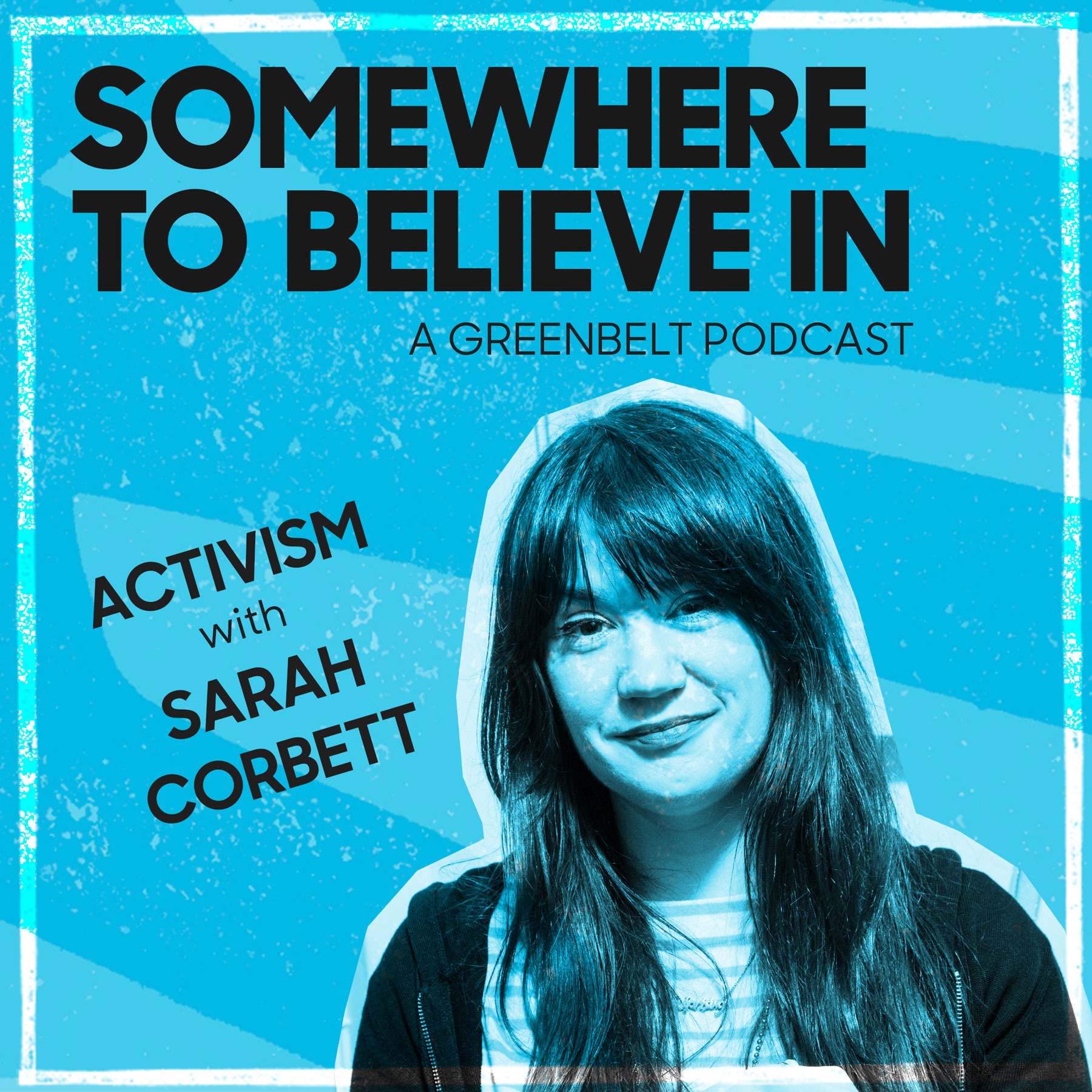 Activism with Sarah Corbett