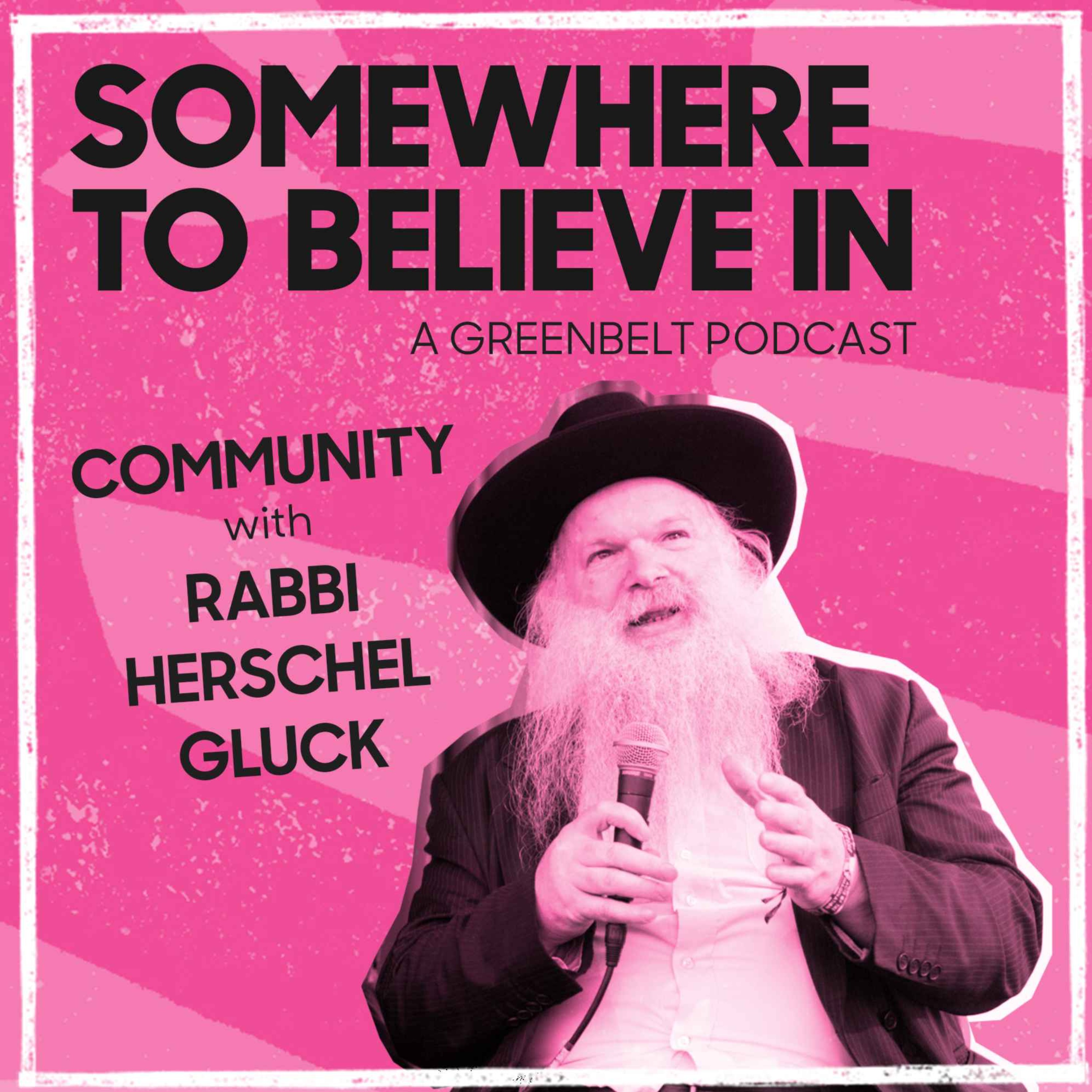 Community with Rabbi Herschel Gluck