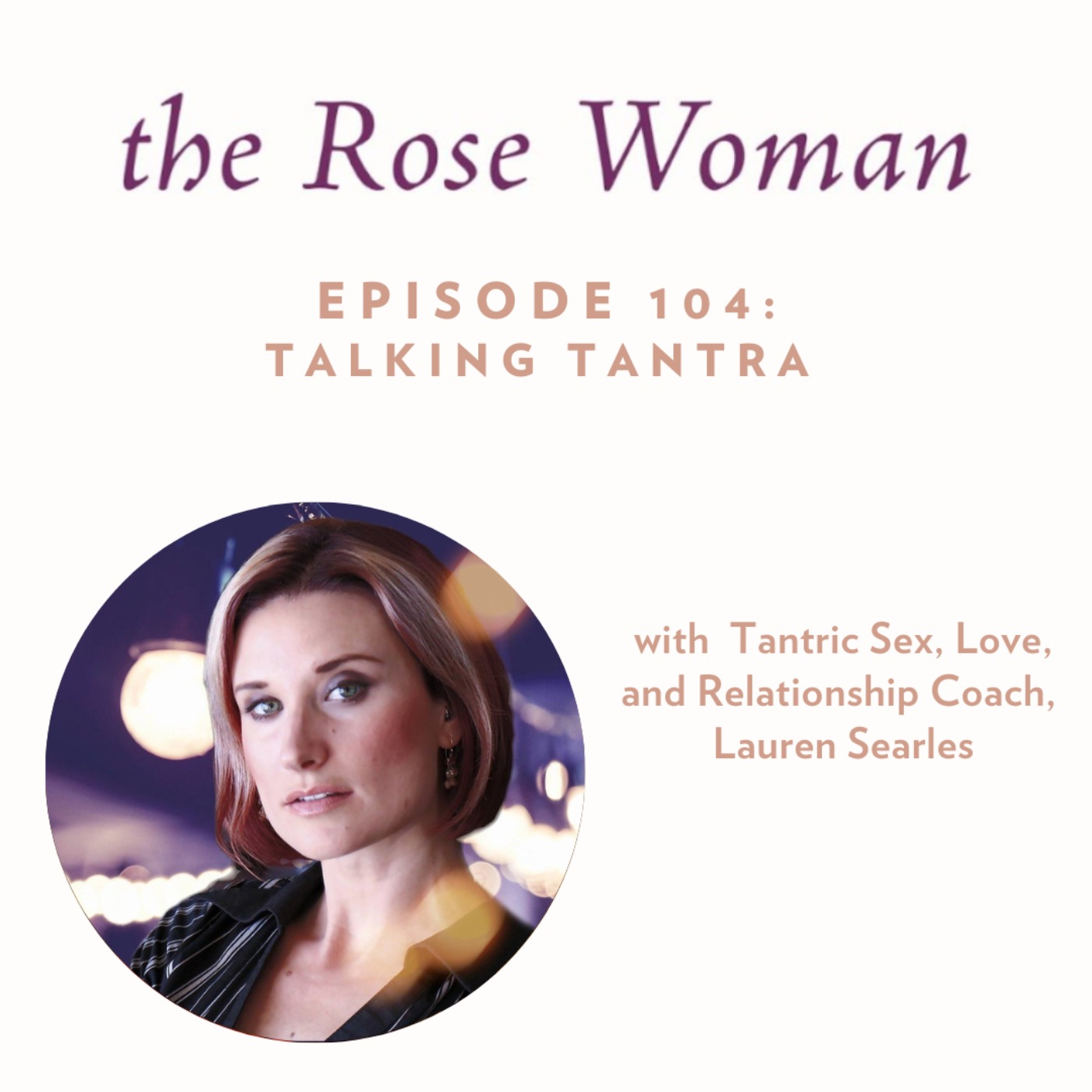 The Rose Woman