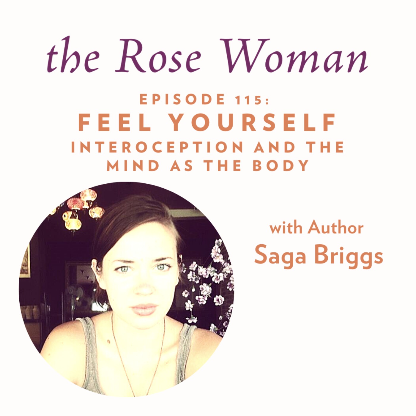 cover art for Feel Yourself: Interoception. Connection and the Mind as the Body, with Saga Briggs