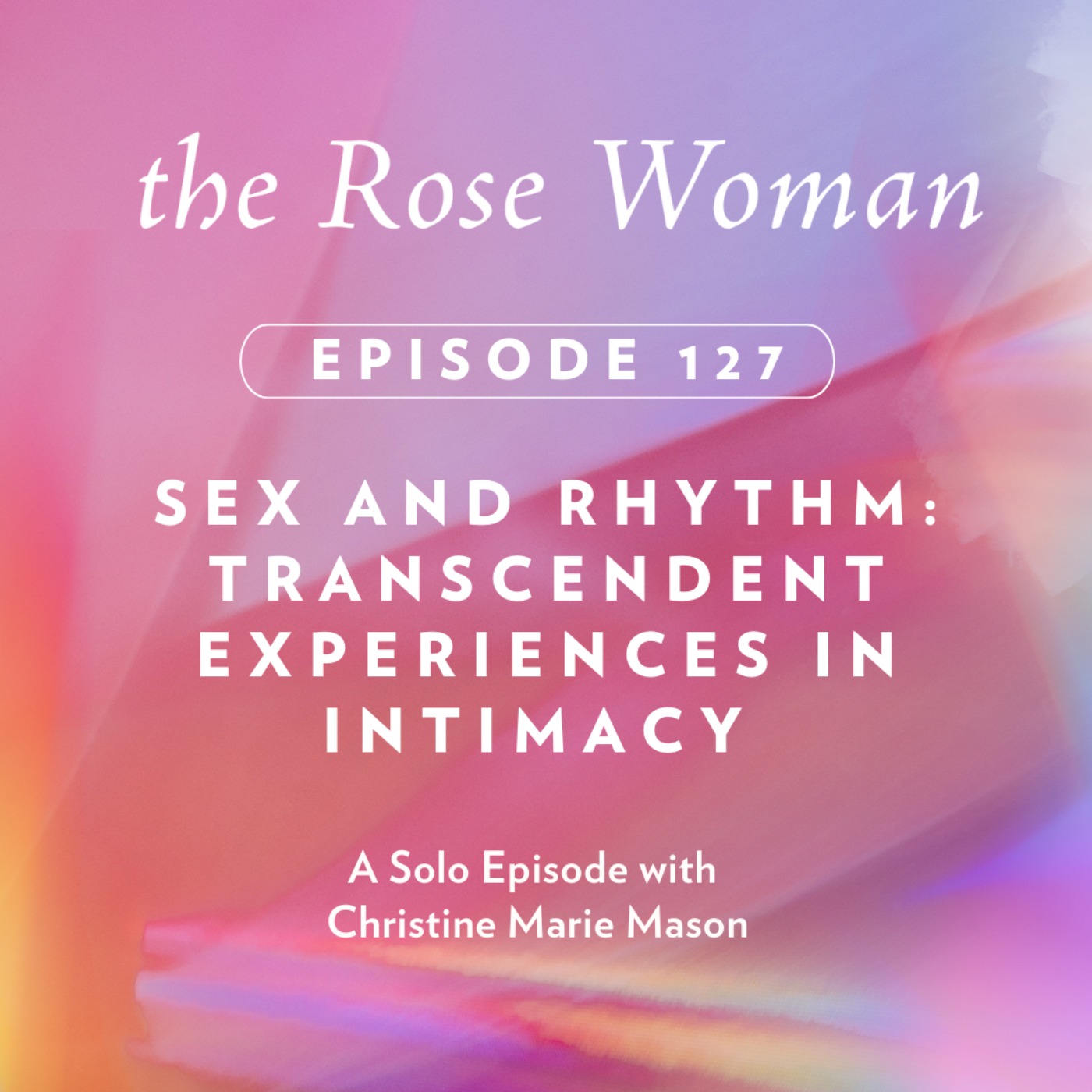 cover art for Sex and Rhythm: Transcendent Experiences in Intimacy