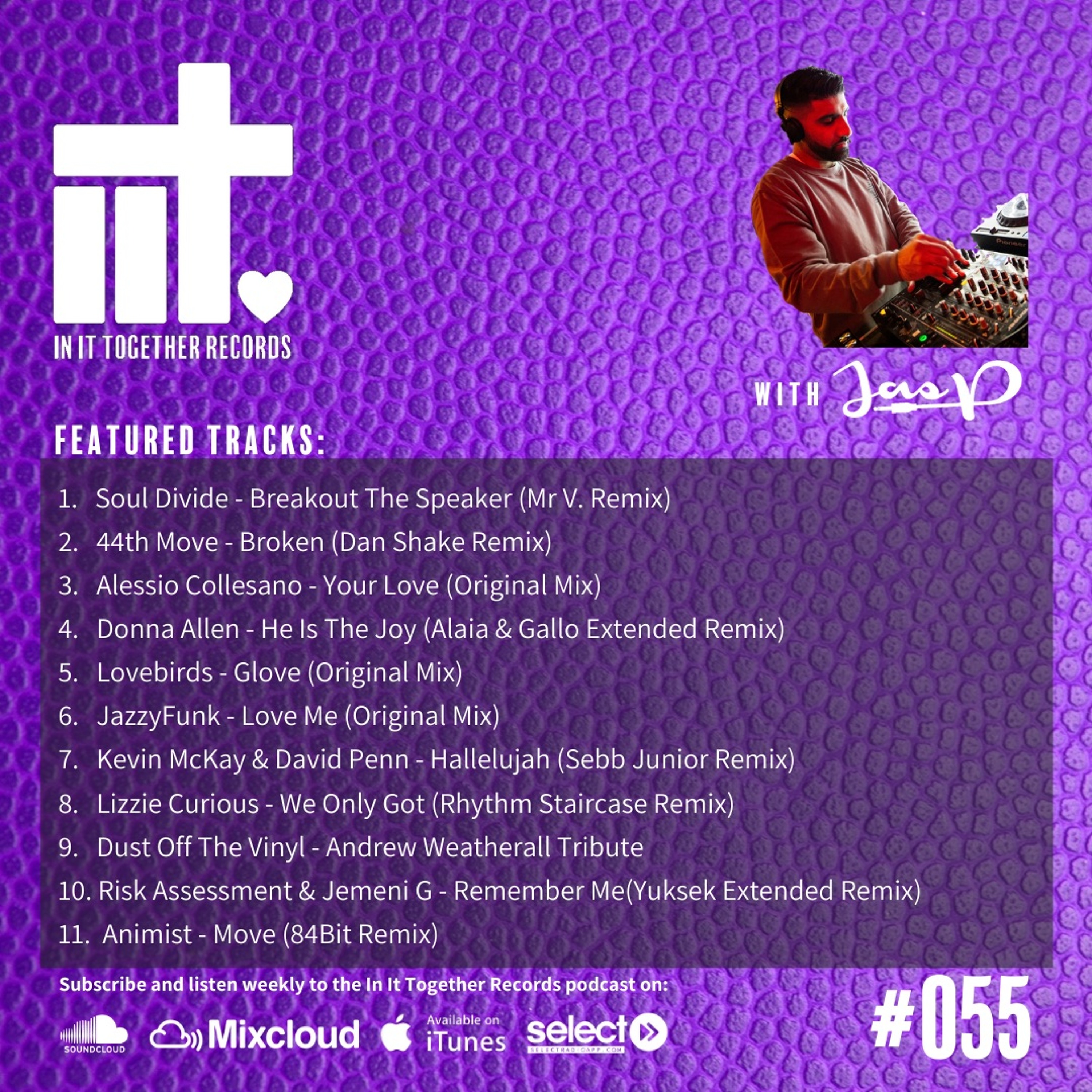 In It Together with Jas P on Select Radio - #055 episode artwork