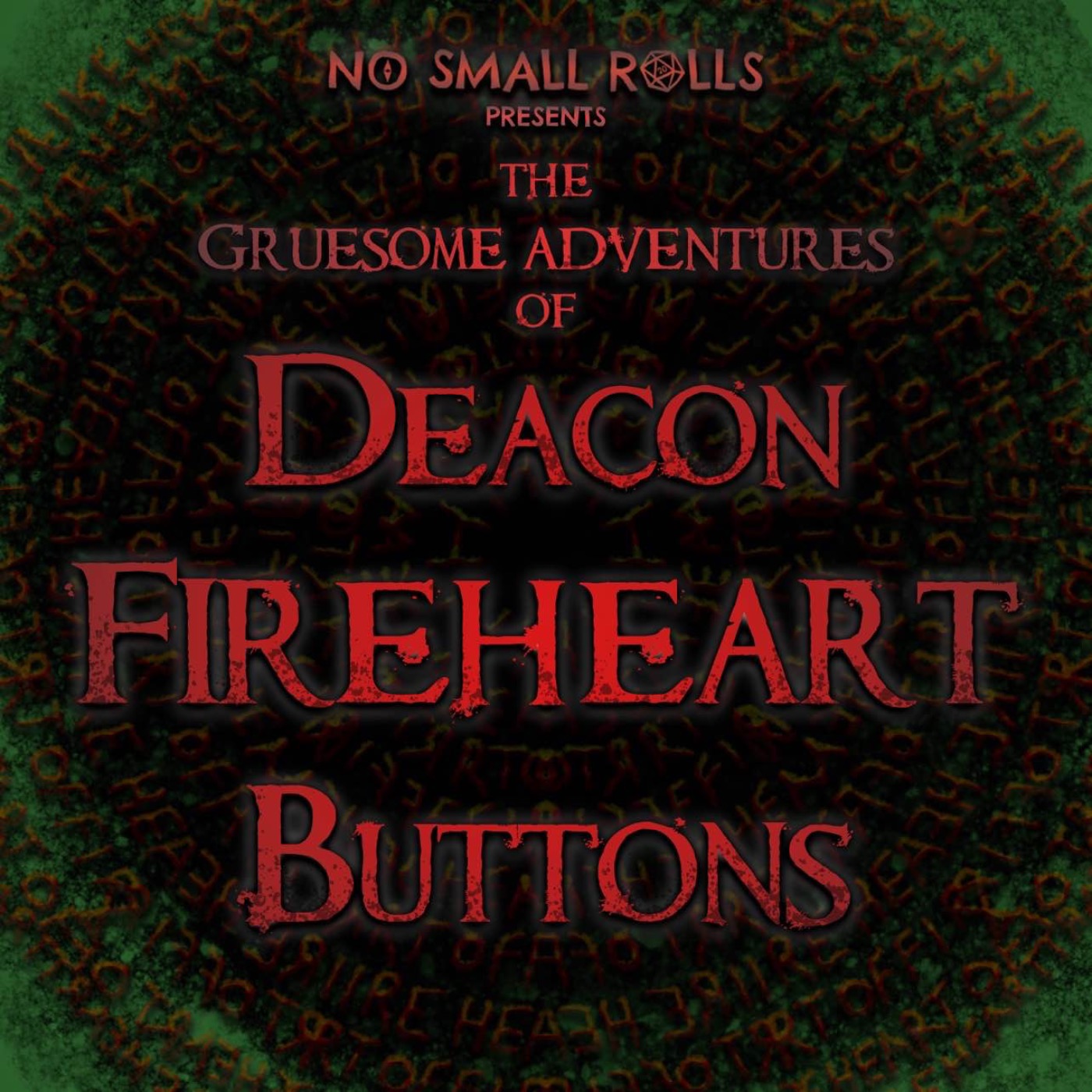 cover art for The Gruesome Adventures of Deacon Fireheart Buttons - Trailer