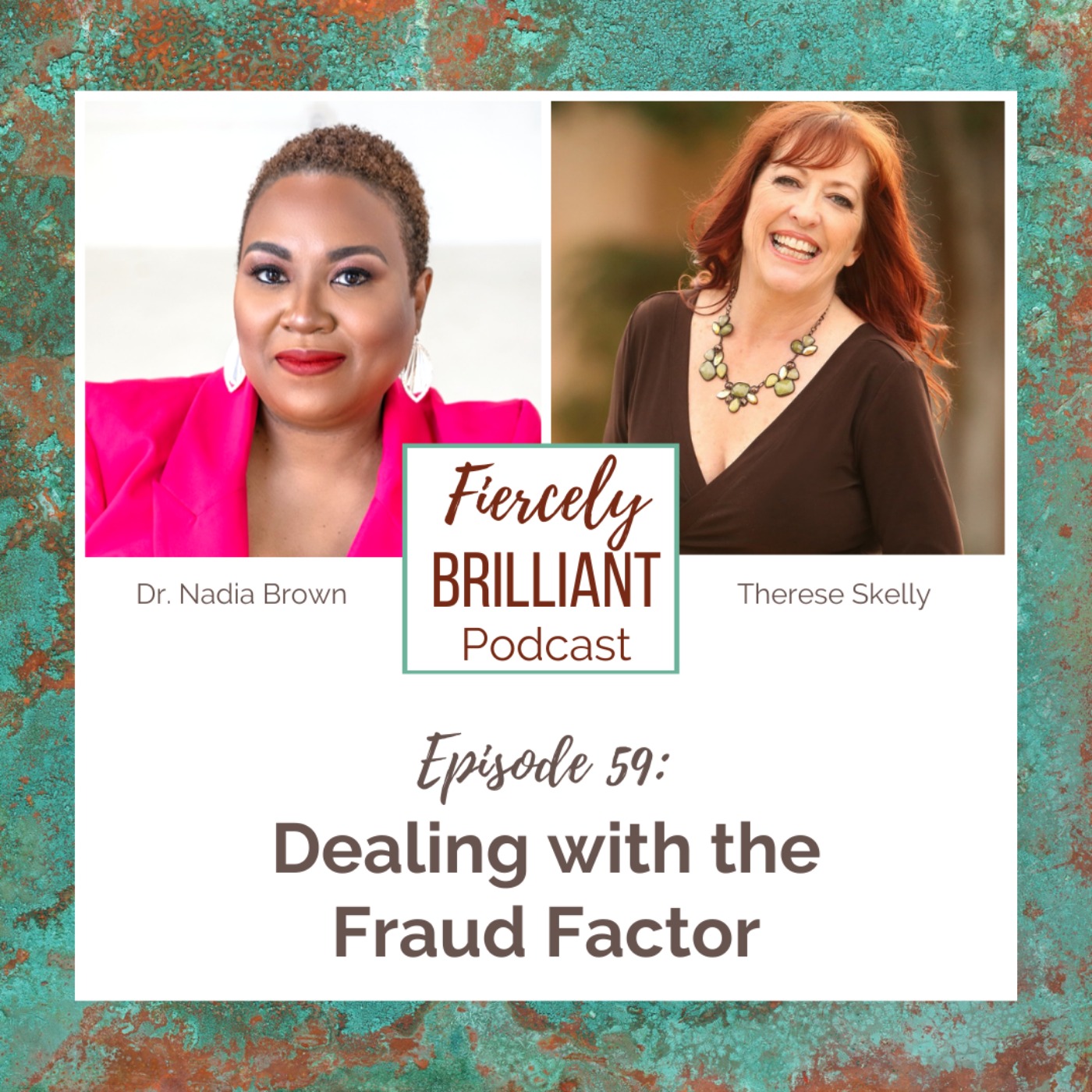 Dealing with the Fraud Factor with Dr. Nadia Brown