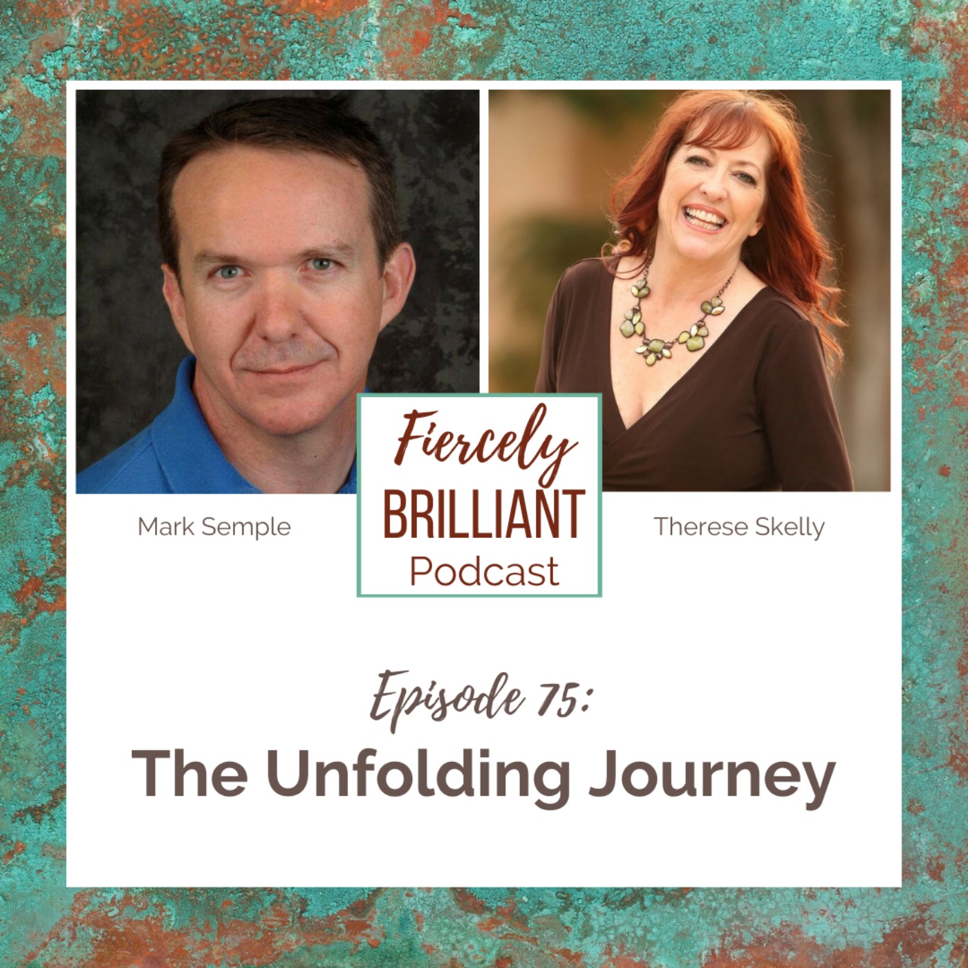 The Unfolding Journey with Mark Semple