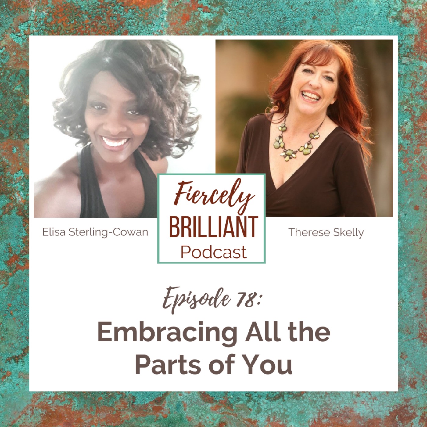 Embracing All the Parts of You with Elisa Sterling-Cowan