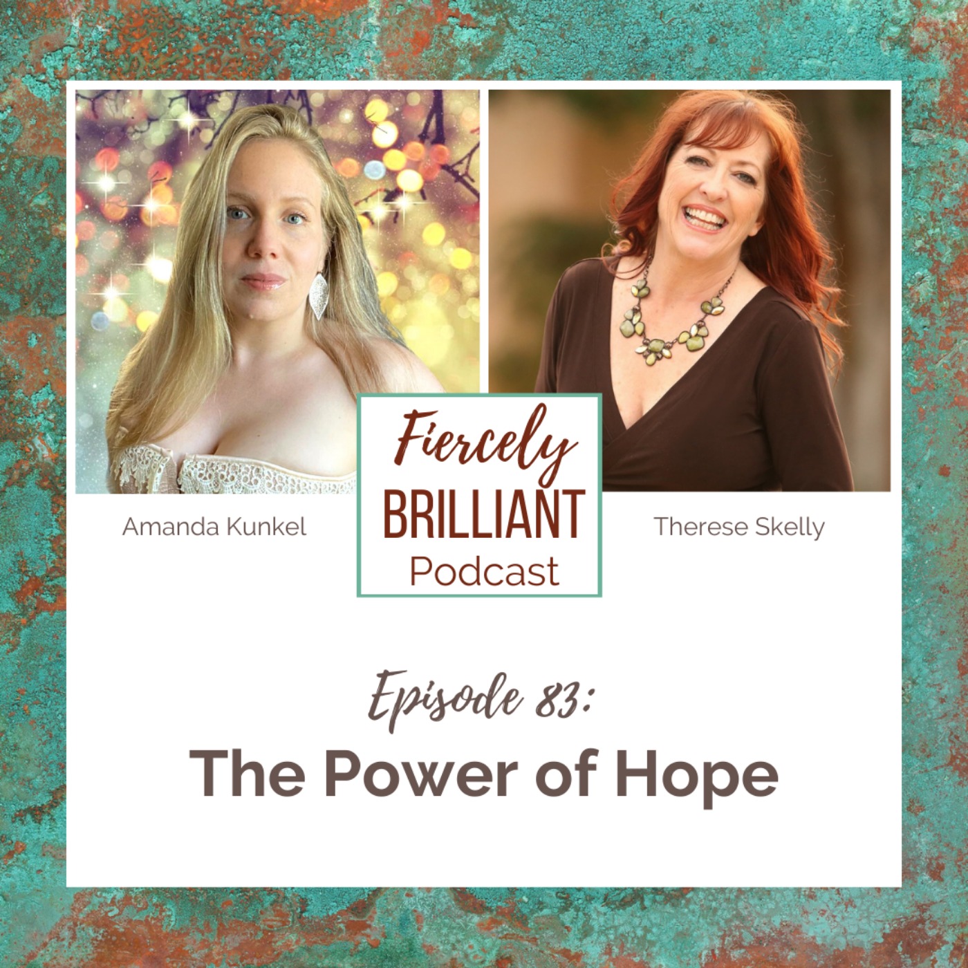 The Power of Hope with Amanda Kunkel