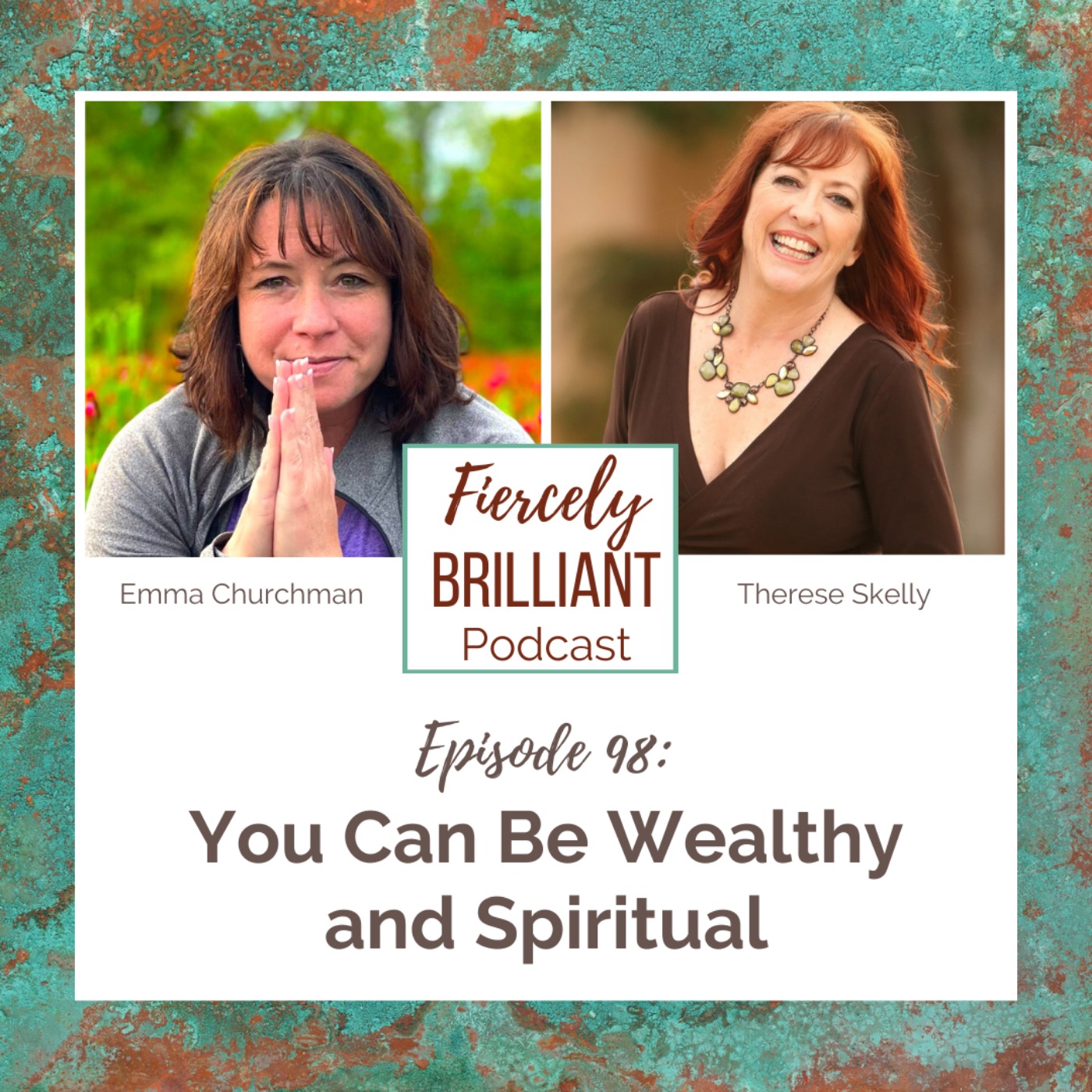 You Can Be Wealthy and Spiritual with Emma Churchman