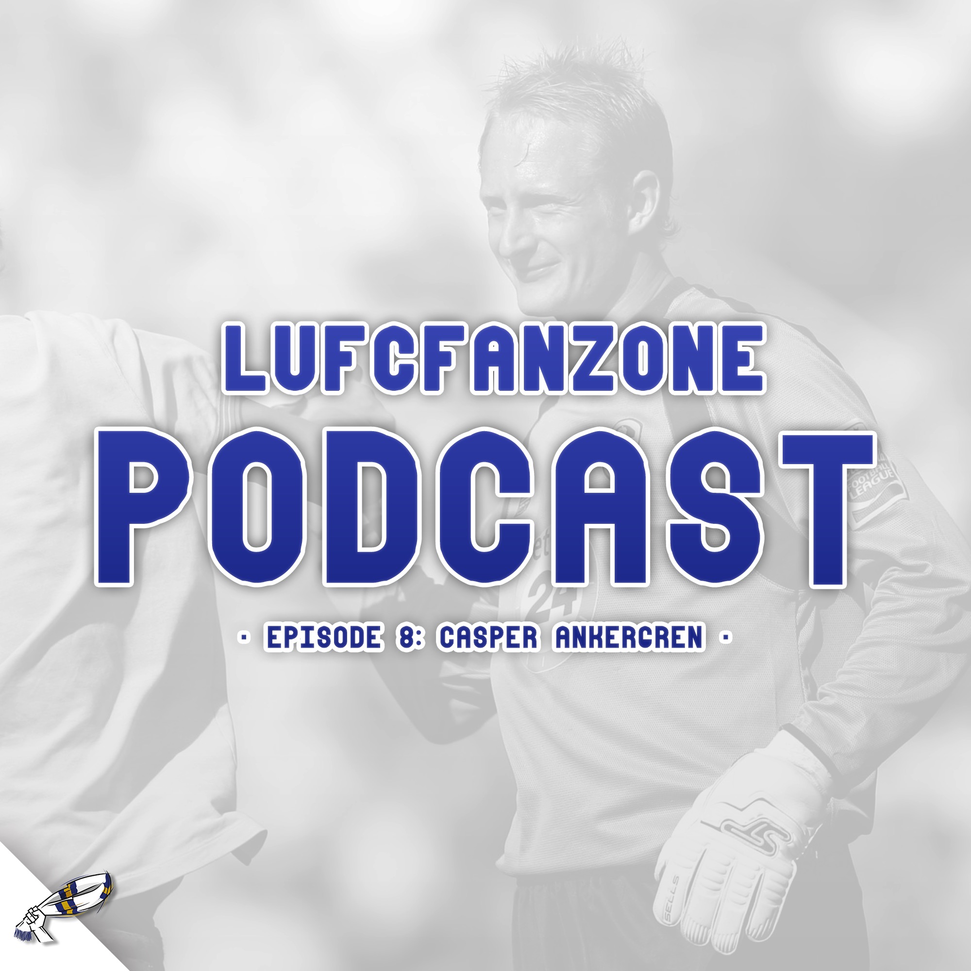 LUFCFANZONE - Leeds United Podcast