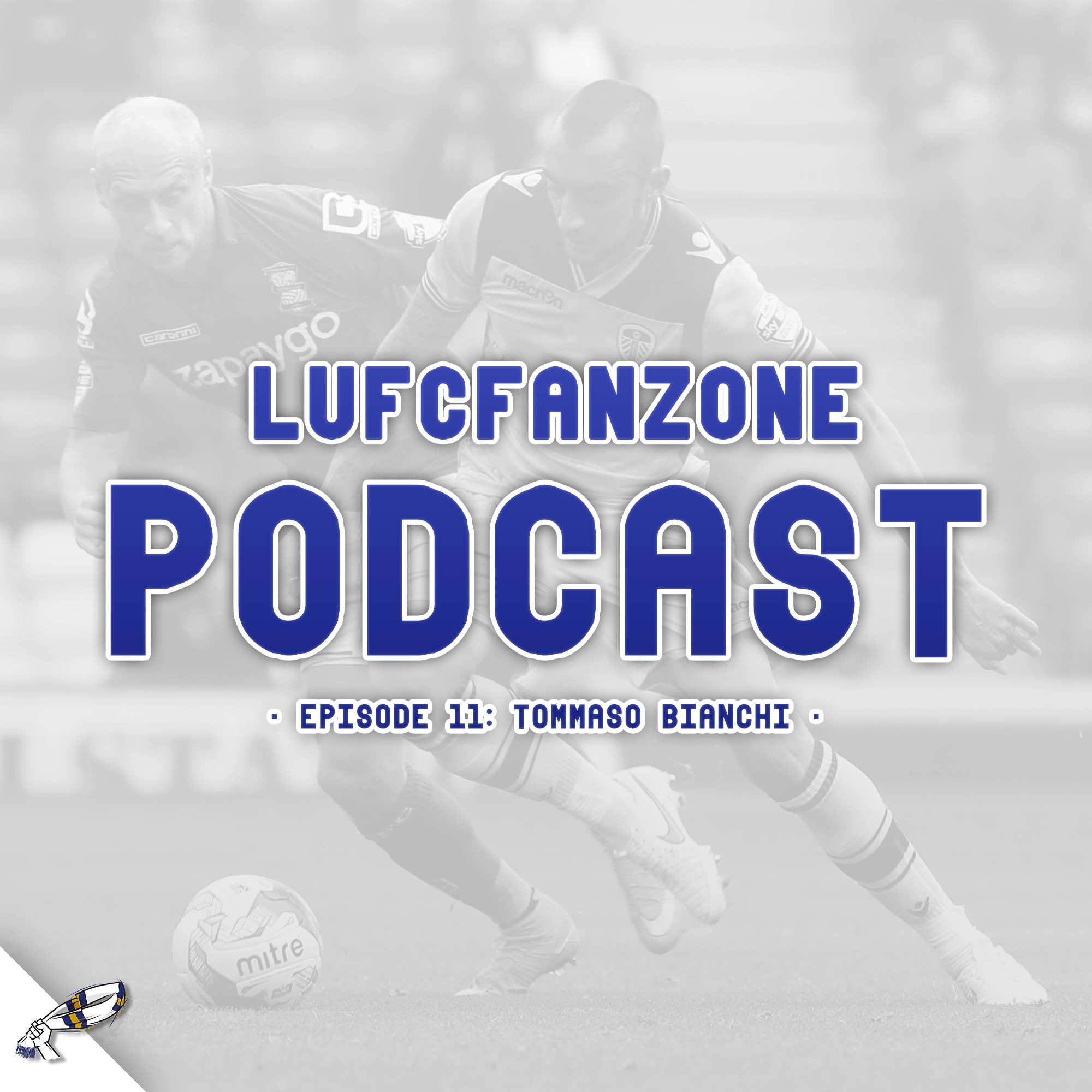 LUFCFANZONE - Leeds United Podcast