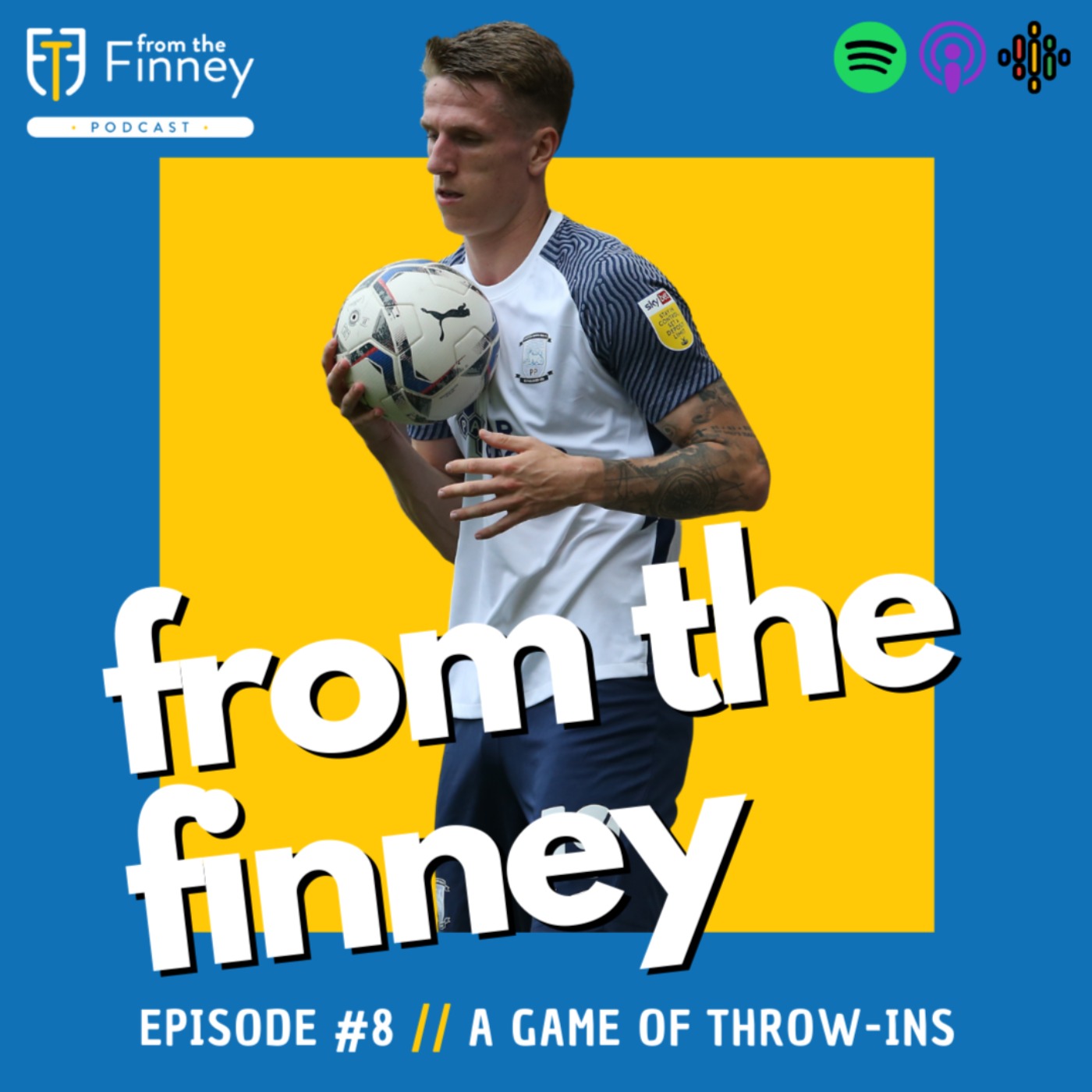 Episode #8 // A Game of Throw-Ins // From the Finney Podcast
