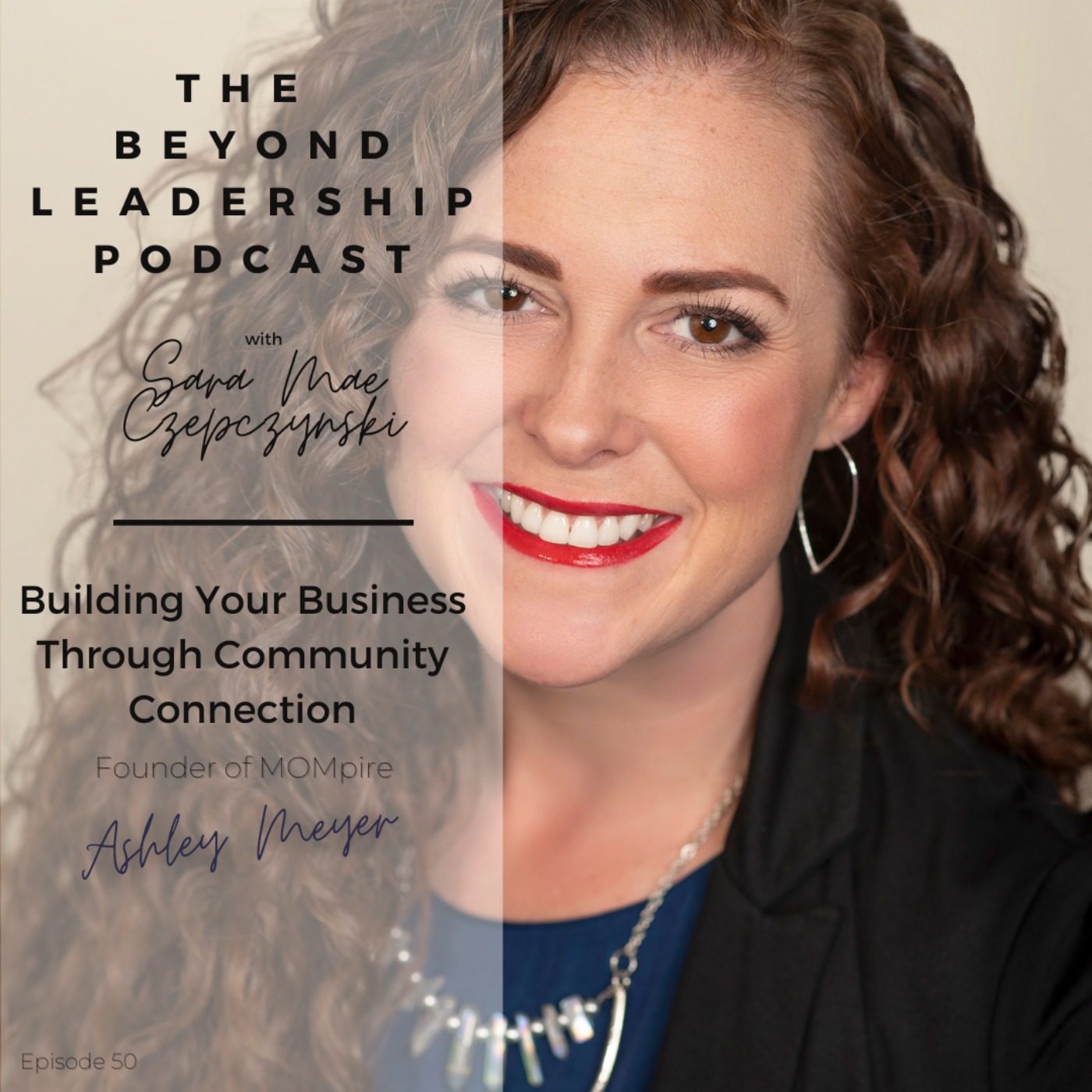 The Beyond Leadership Podcast