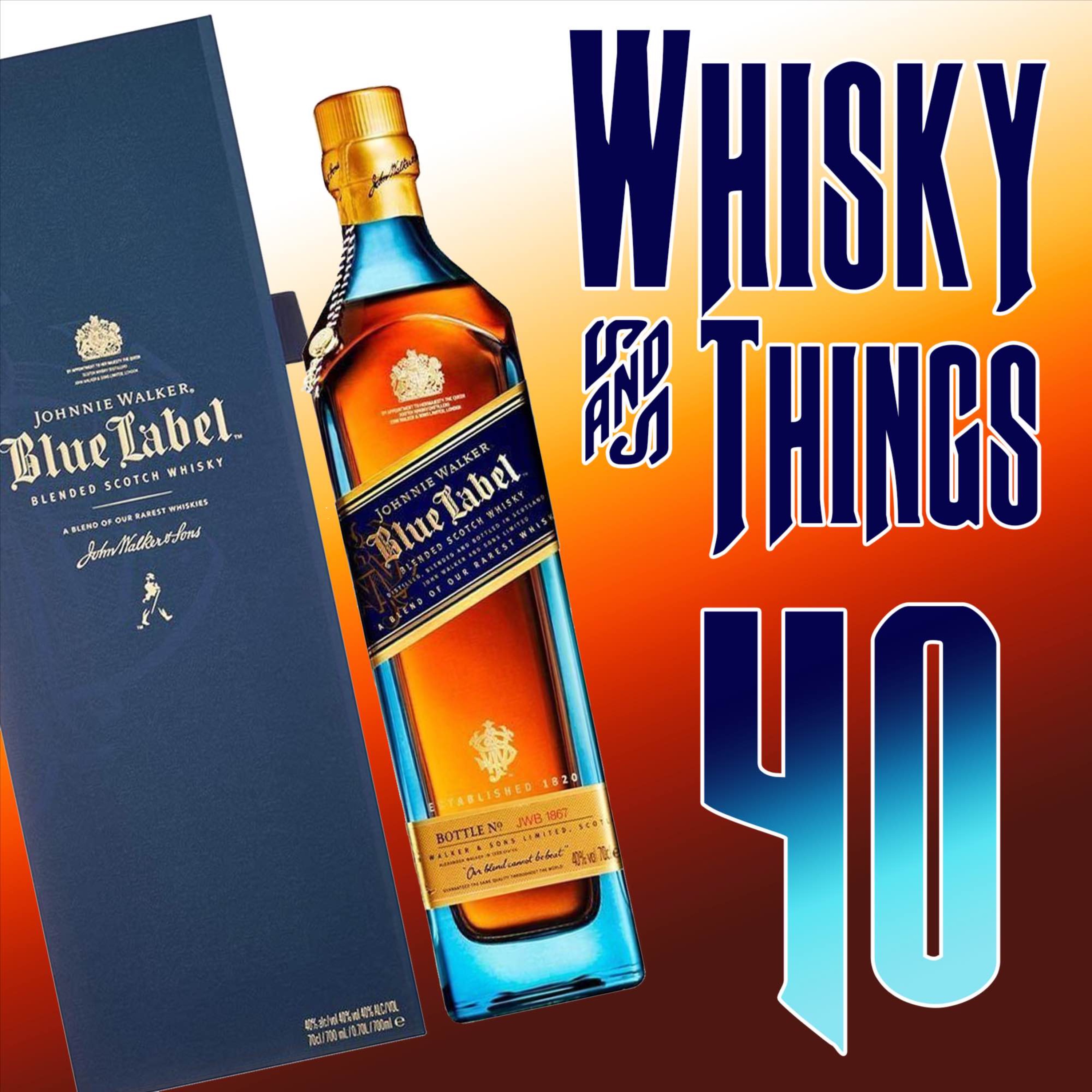 cover art for EP40 JOHNNIE WALKER BLUE LABEL - with Dean Dichoso