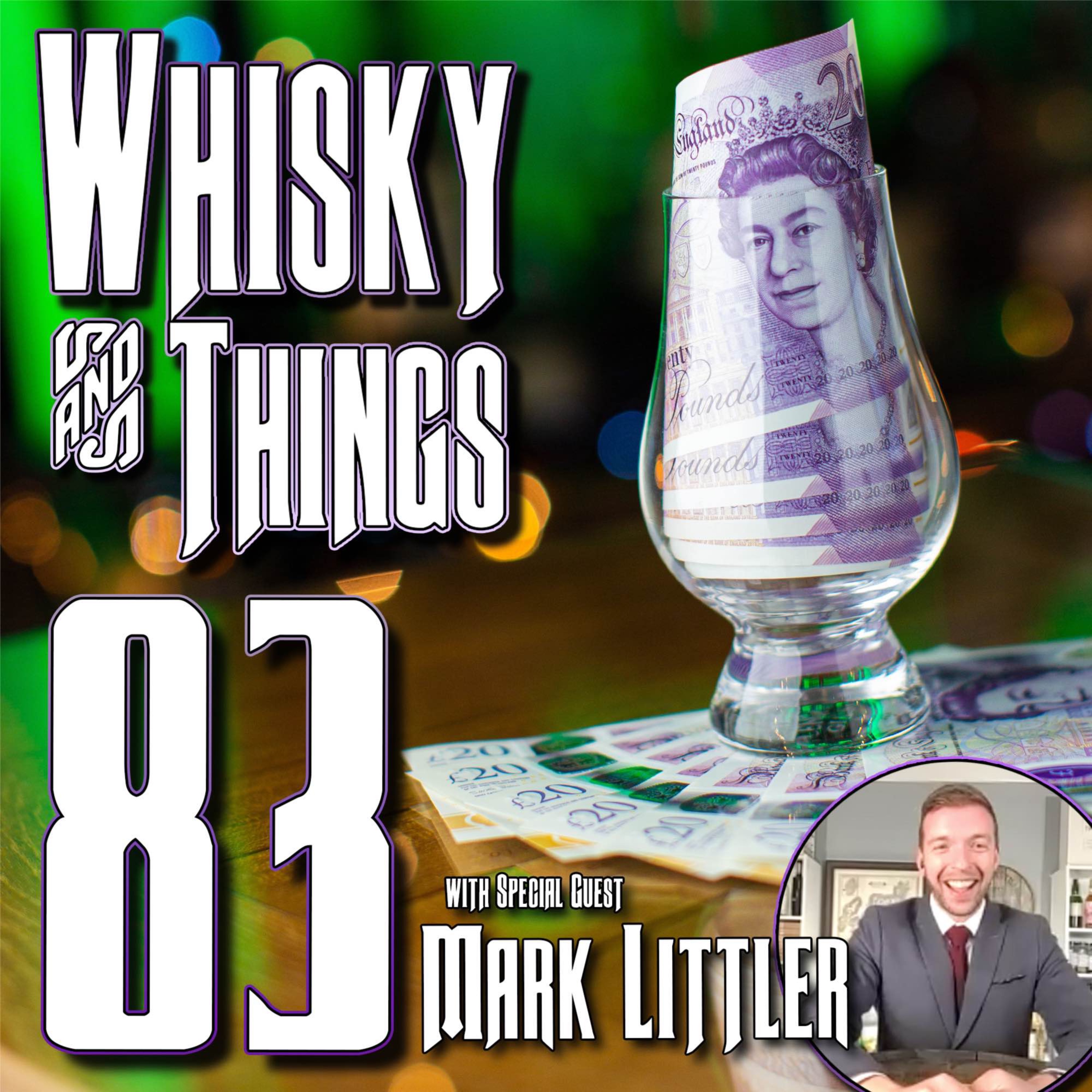 cover art for EP83 TOP TIPS ON BOTTLE AND CASK INVESTMENT - with Mark Littler