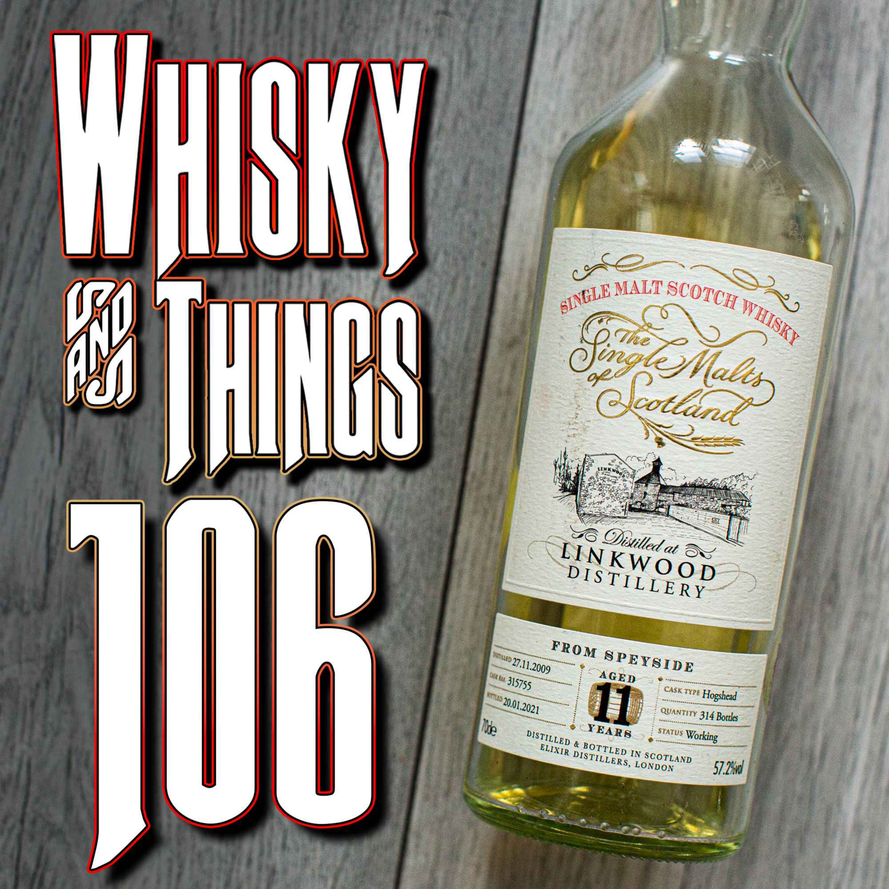 cover art for EP106 THE SINGLE MALTS OF SCOTLAND - LINKWOOD 11 YEAR OLD - plus our Eagle Rare issue update