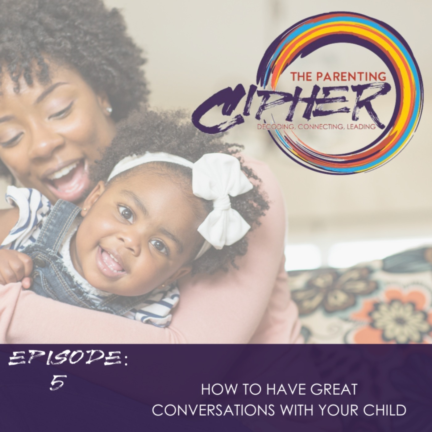The Parenting Cipher