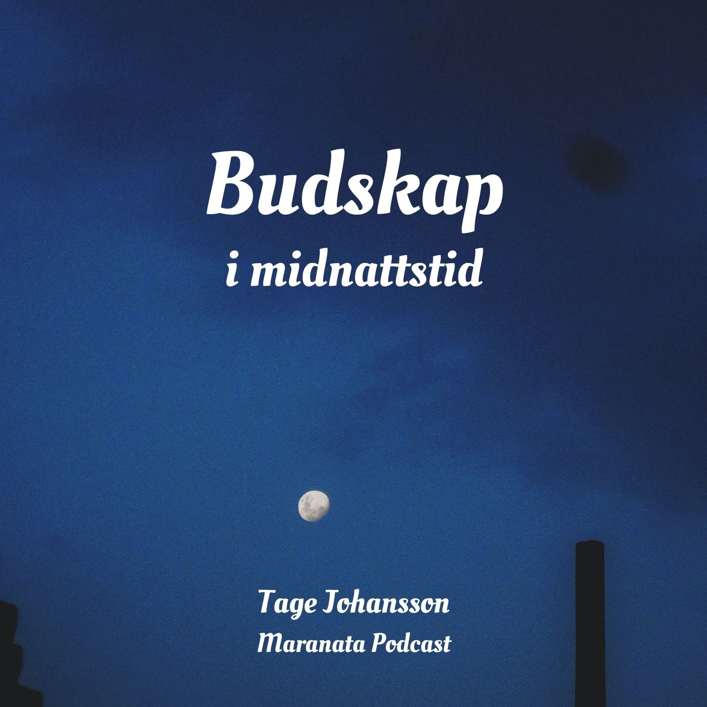 cover art for Budskap i midnattstid
