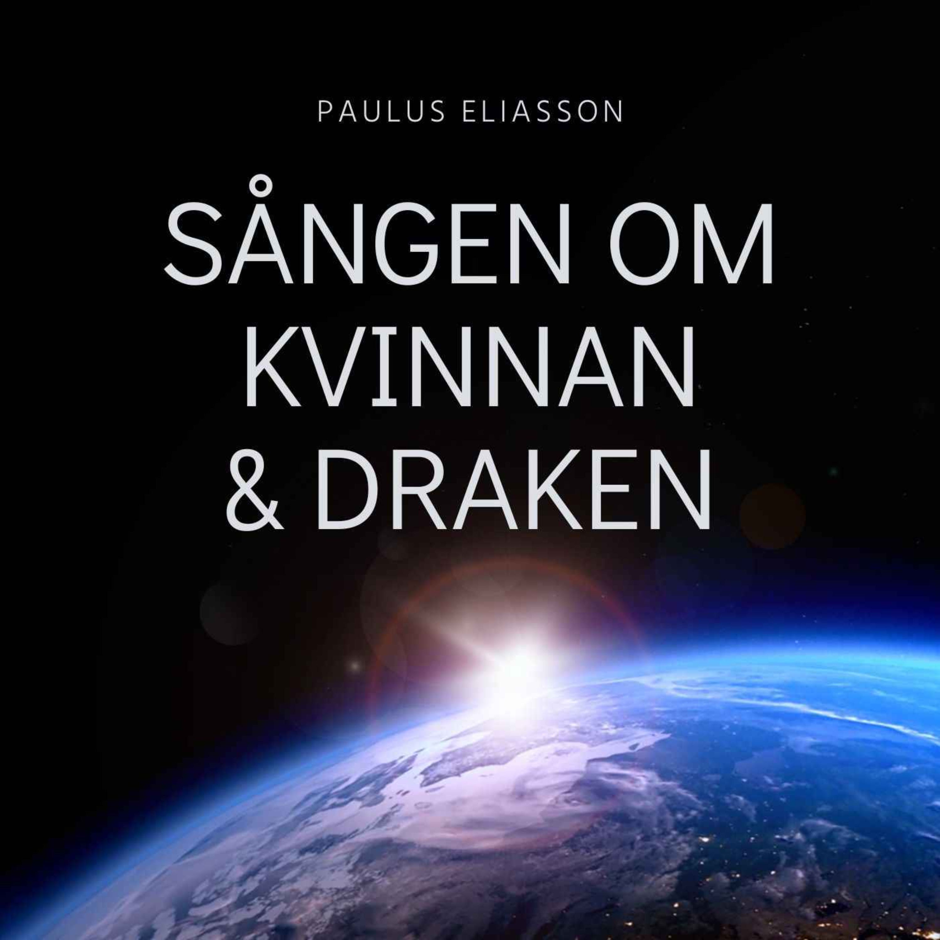 Sången om kvinnan och draken | Uppenbarelseboken, del 6