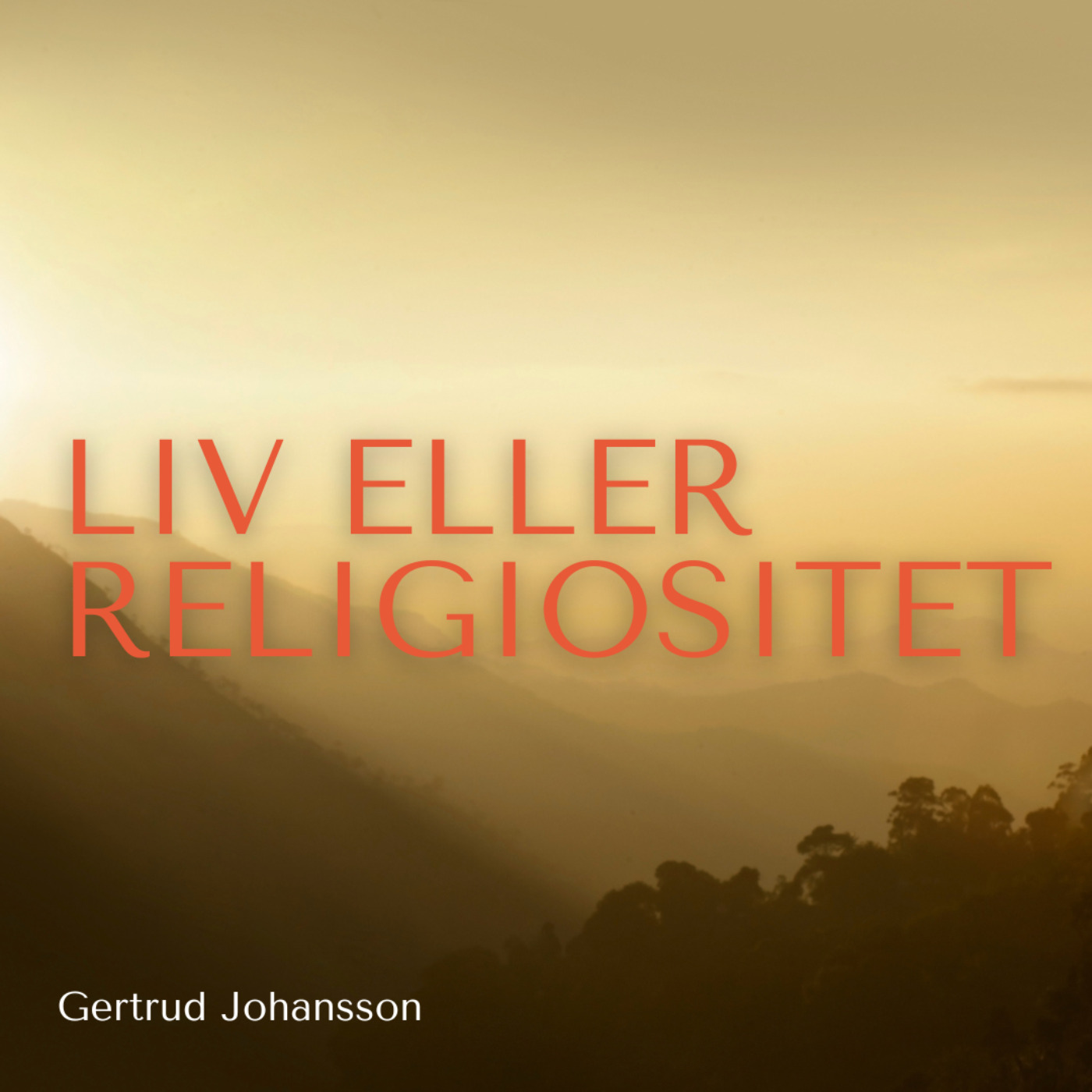 Liv eller religiositet