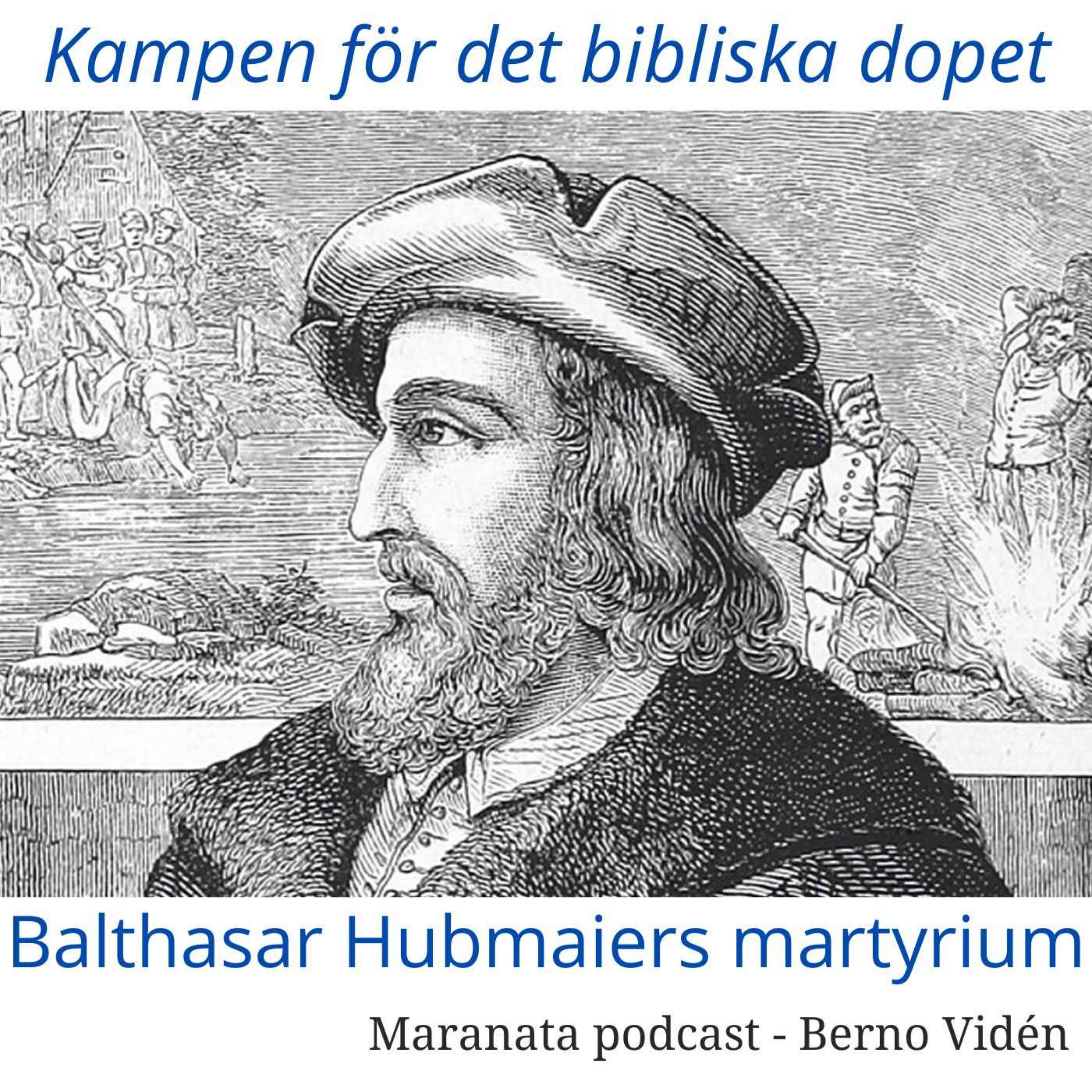 cover art for Kampen för det bibliska dopet - Hubmaier