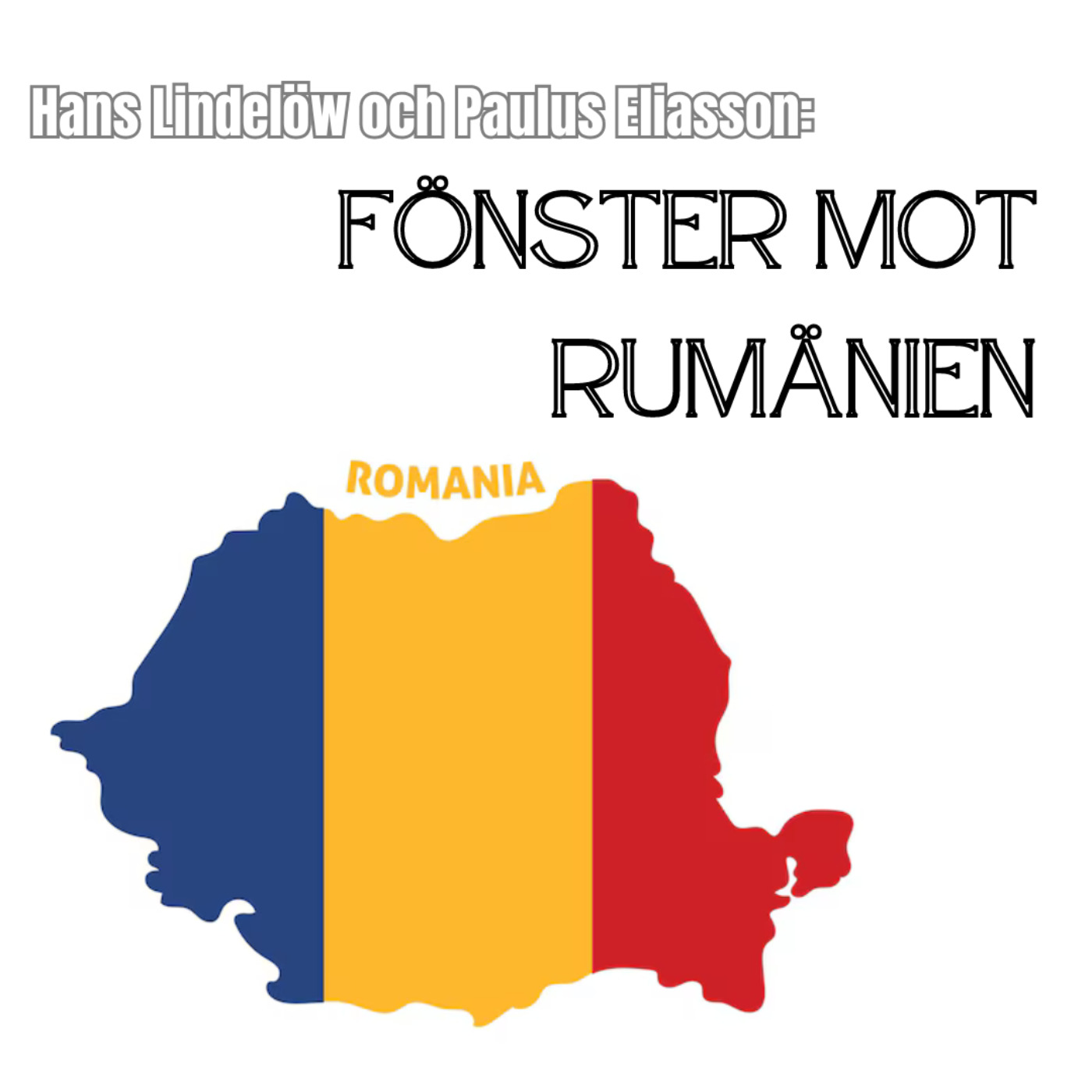 cover art for Fönster mot Rumänien