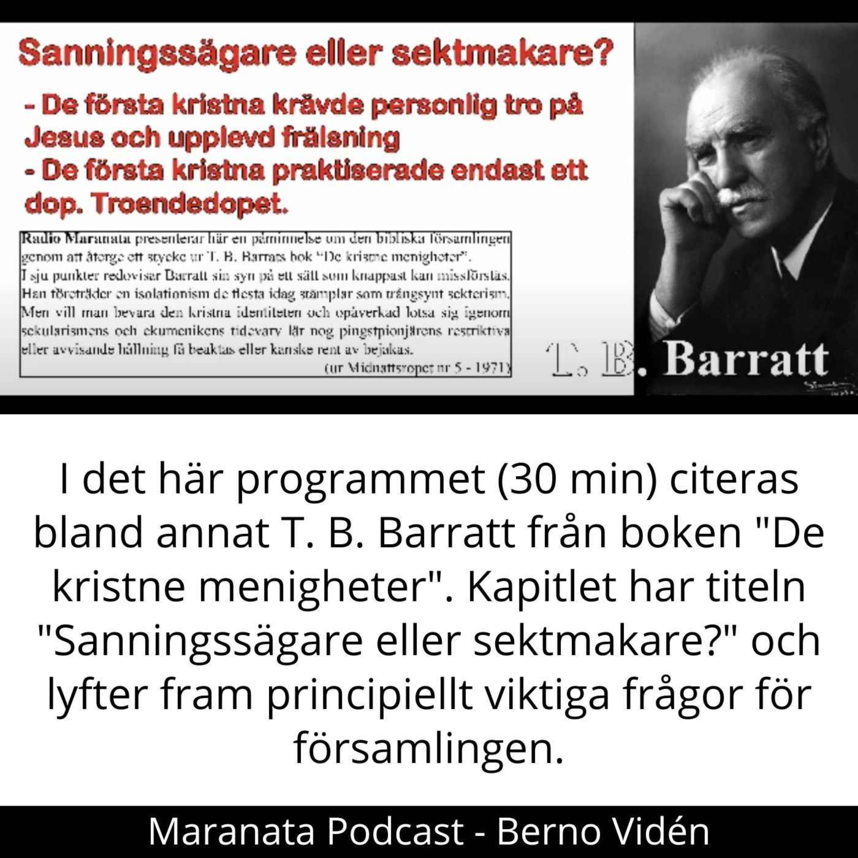 Sanningssägare eller sektmakare?