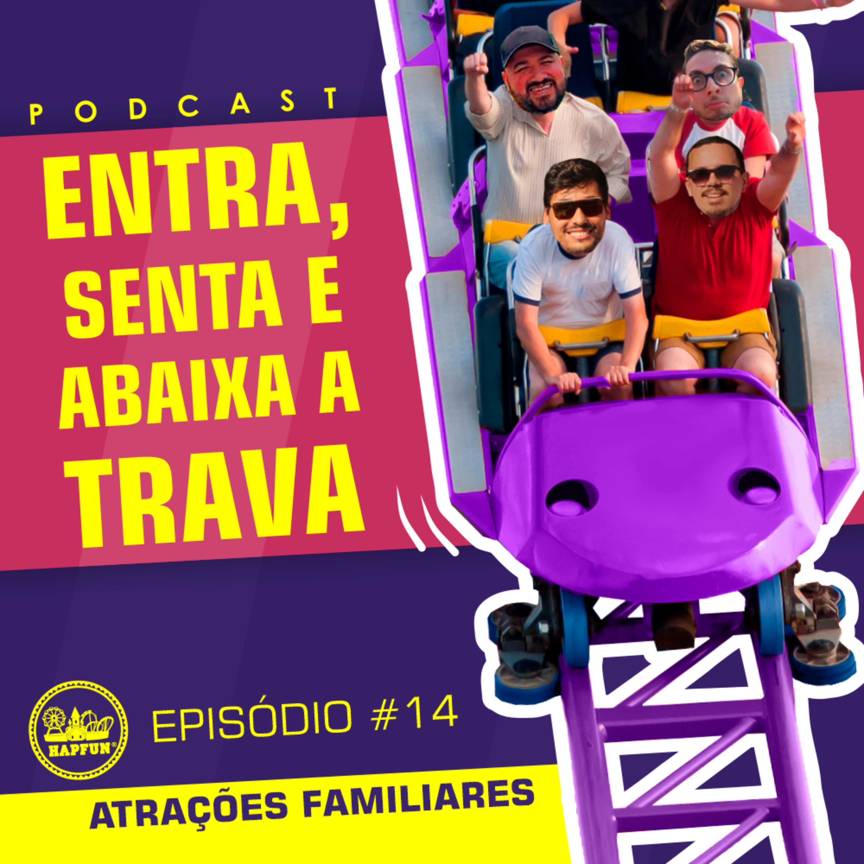 Entra, Senta e Abaixa a Trava