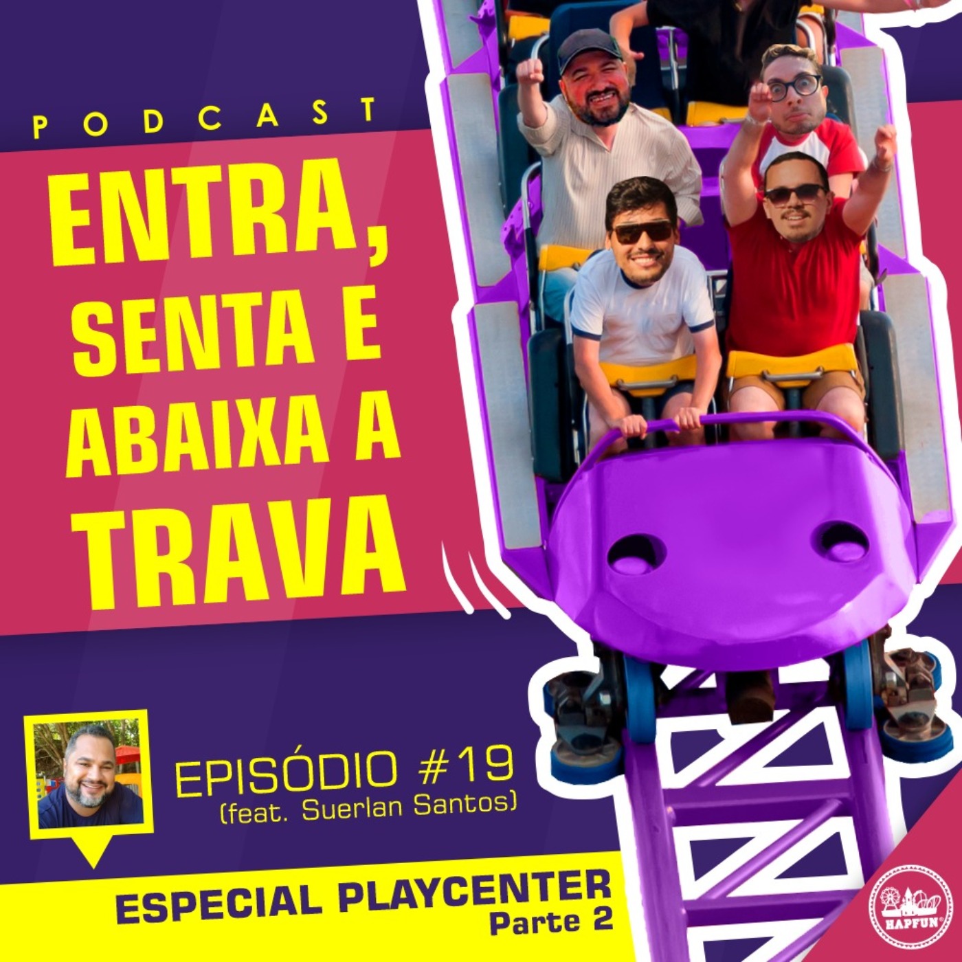 Entra, Senta e Abaixa a Trava