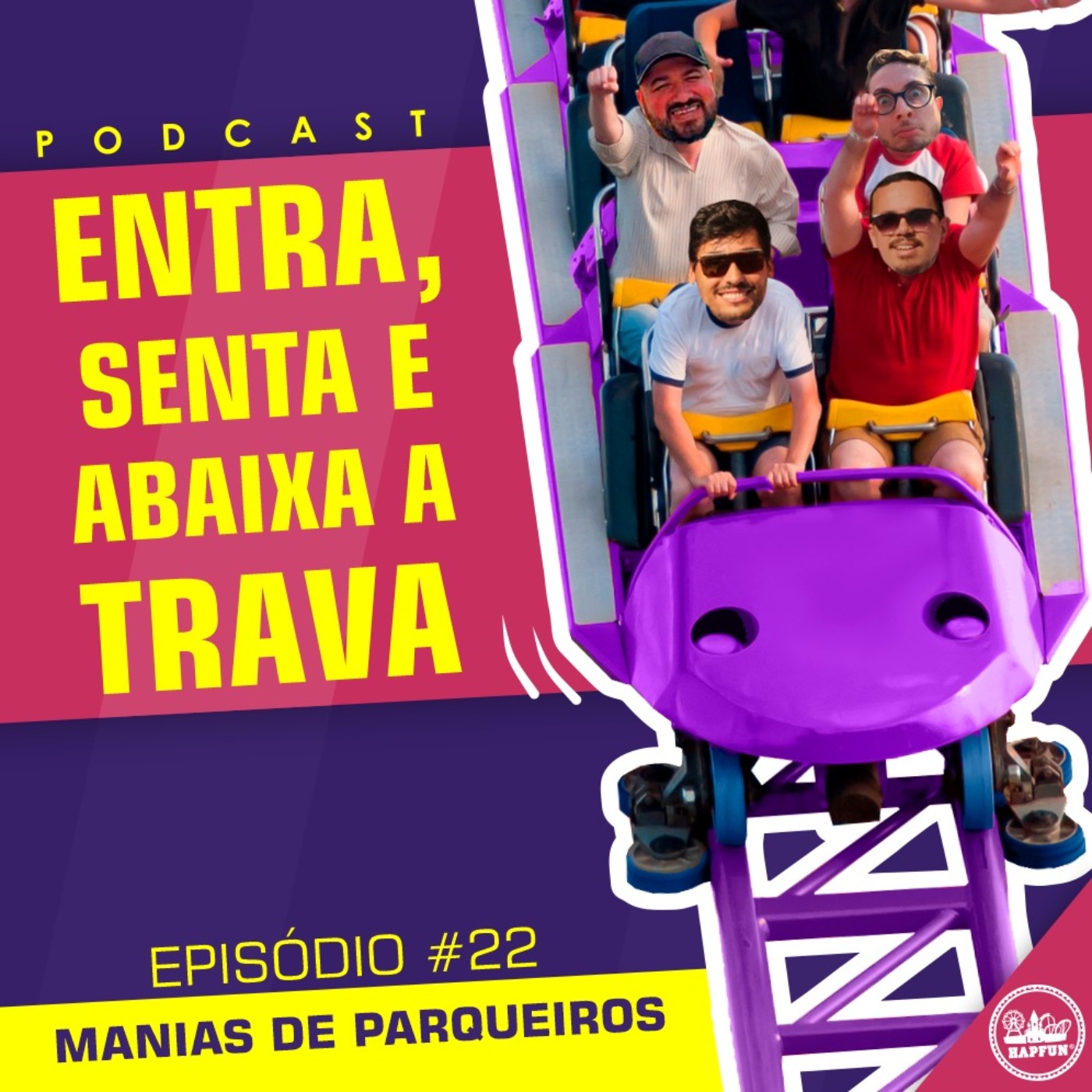 Entra, Senta e Abaixa a Trava