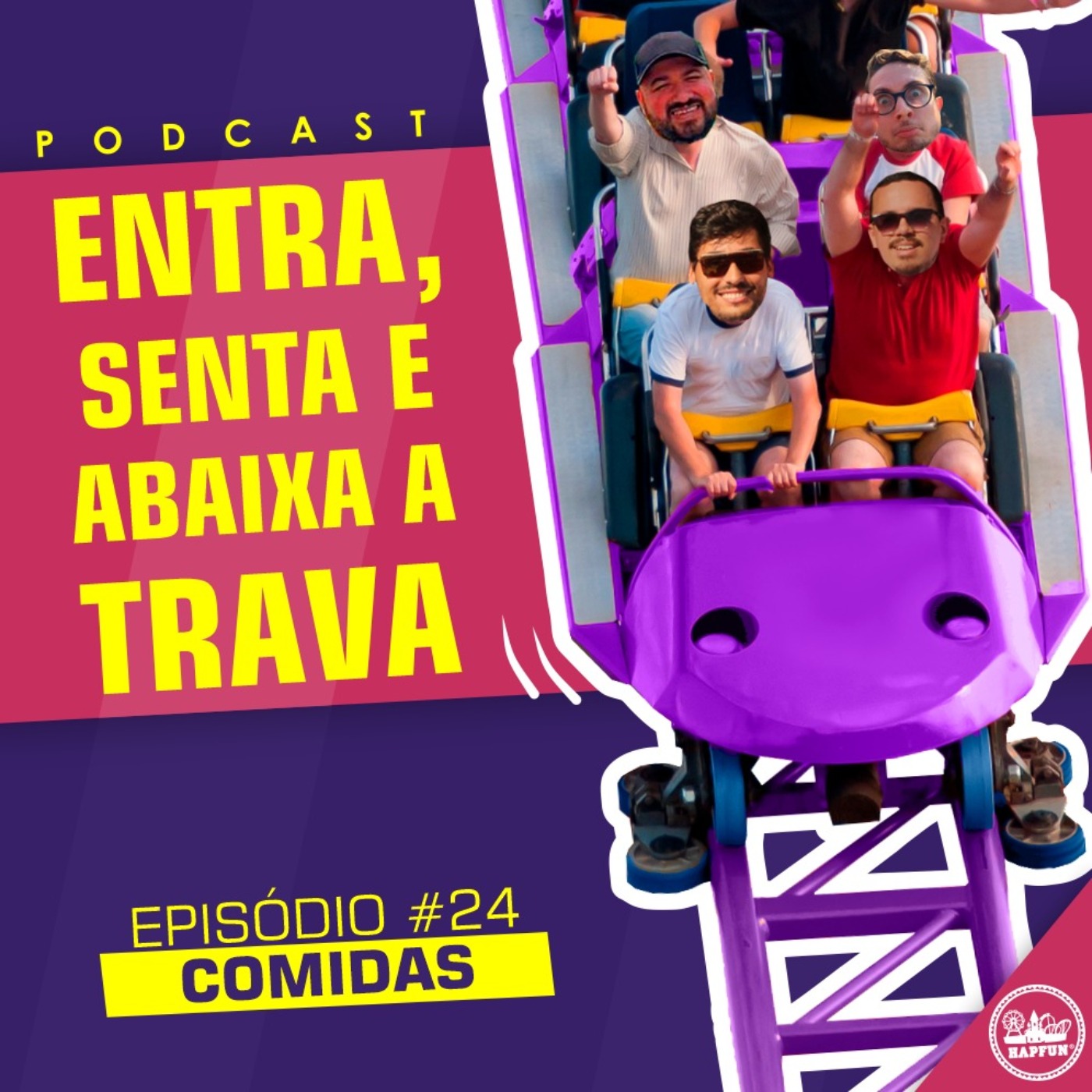Entra, Senta e Abaixa a Trava