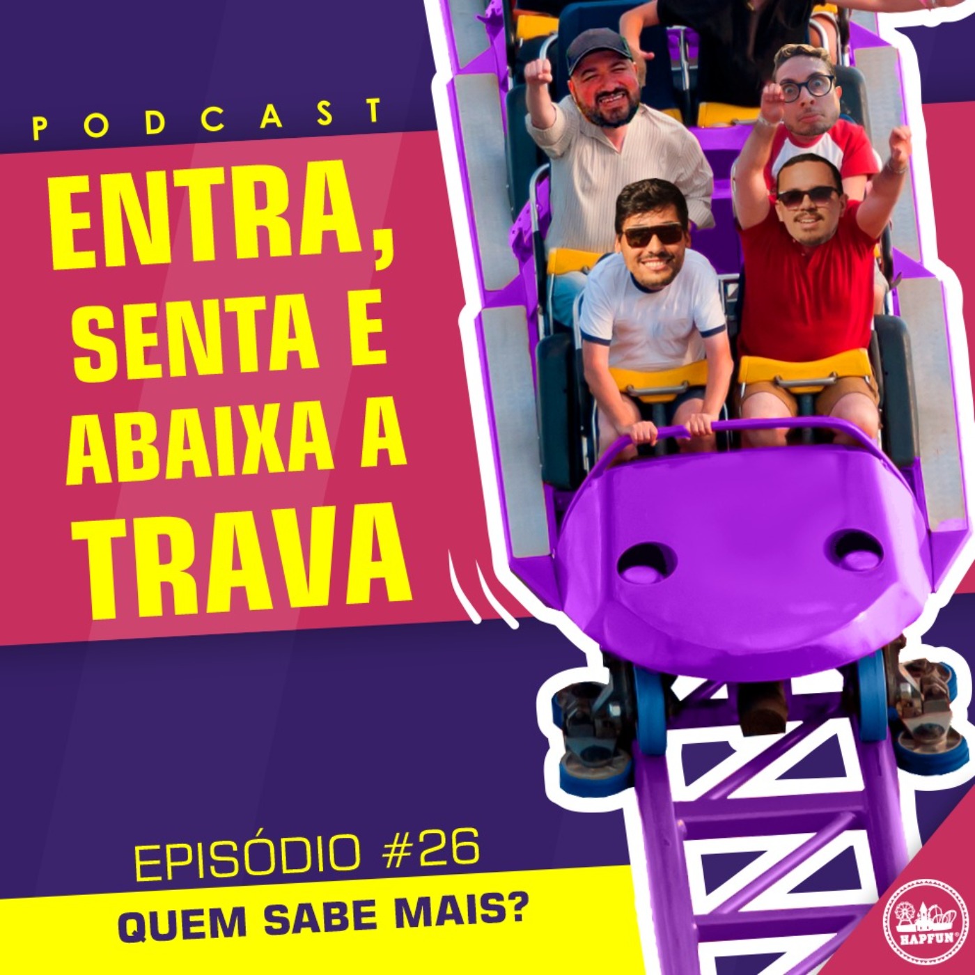Entra, Senta e Abaixa a Trava