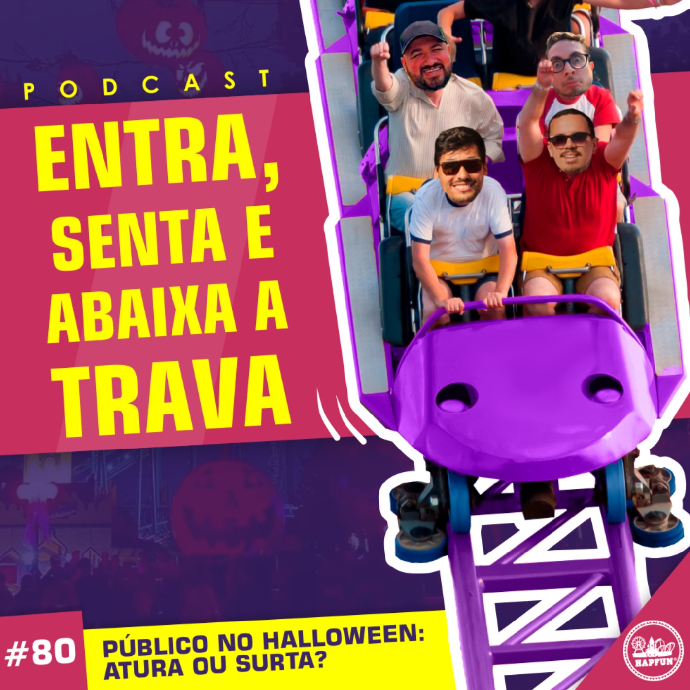 Entra, Senta e Abaixa a Trava