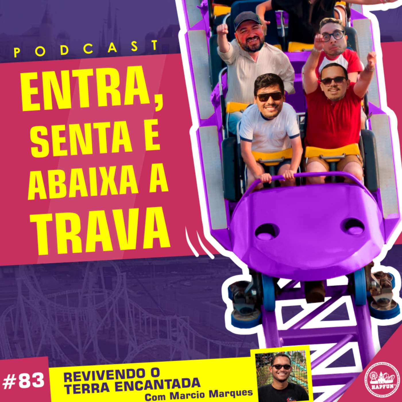 Entra, Senta e Abaixa a Trava