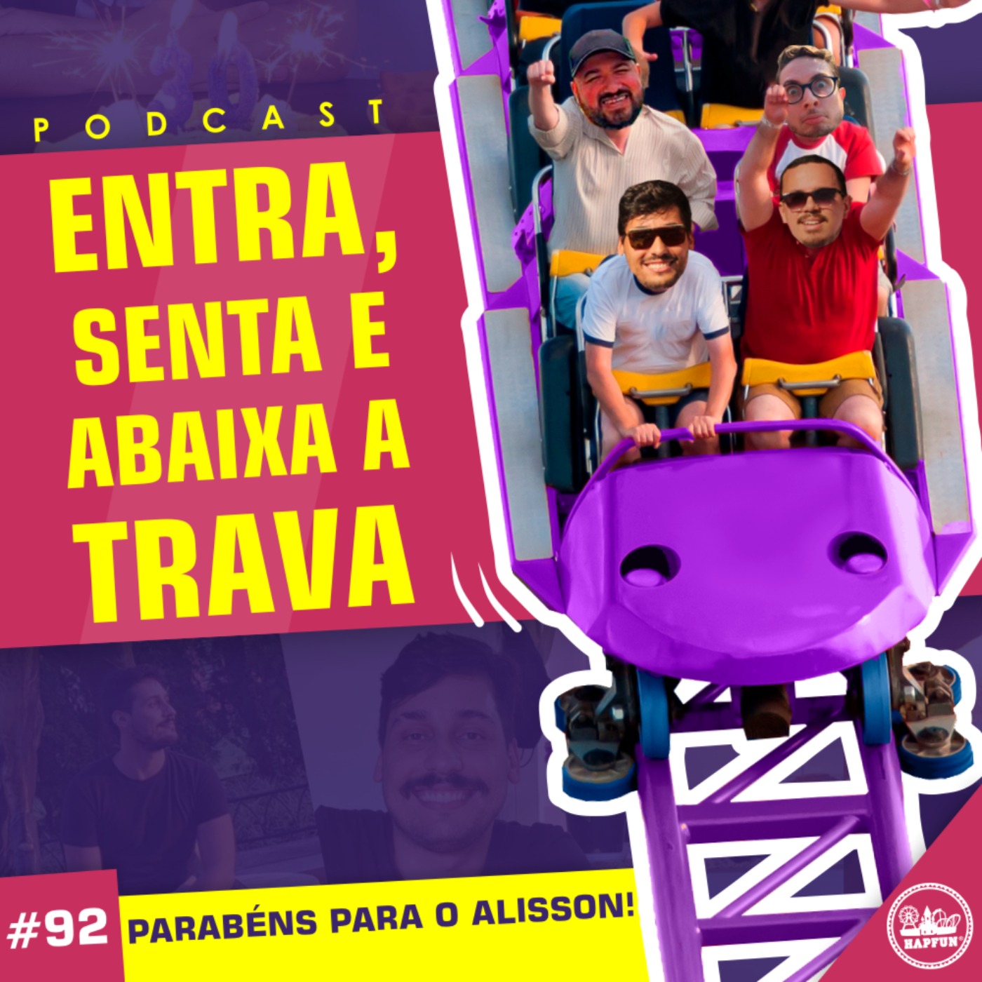 Entra, Senta e Abaixa a Trava