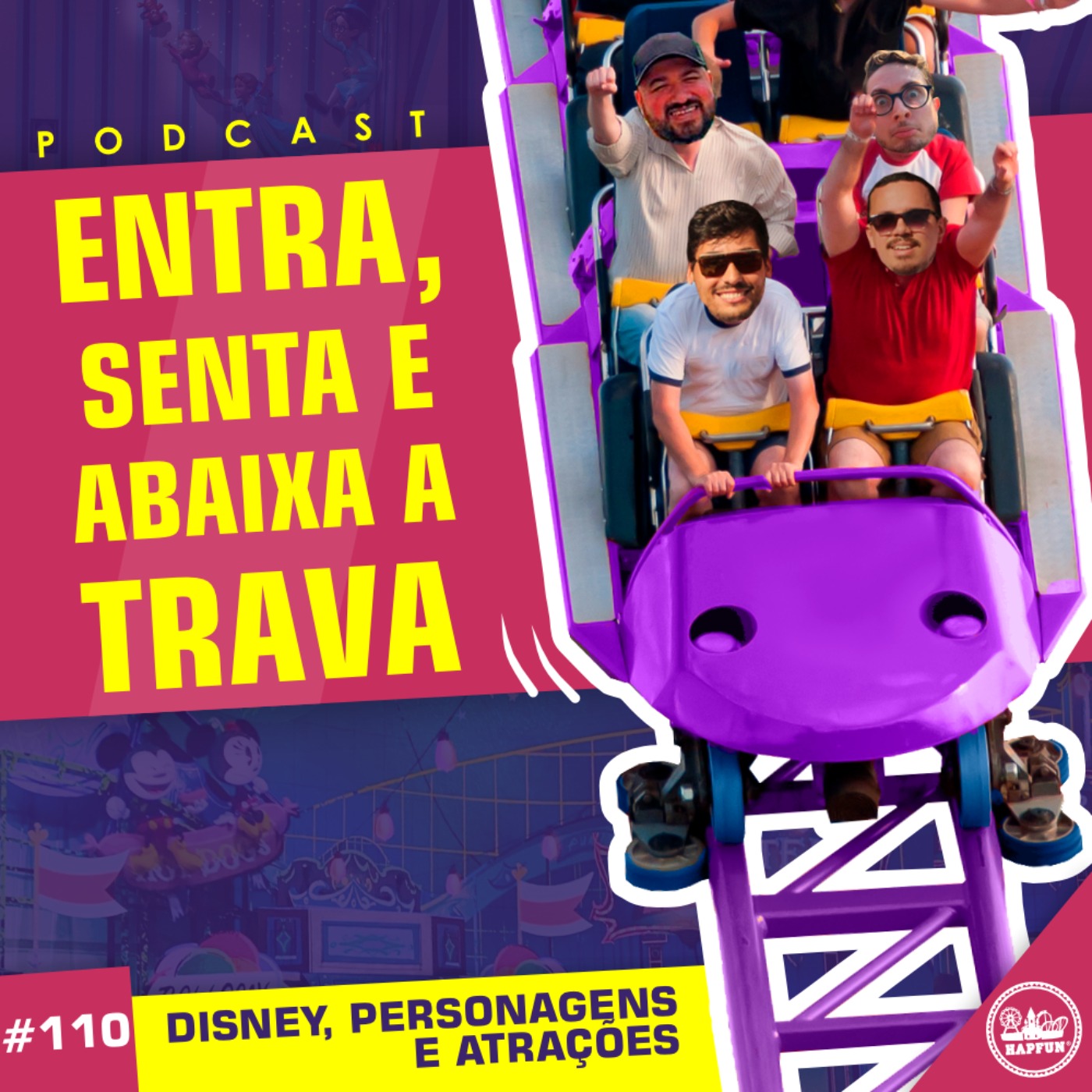 #110 - Disney, personagens e atrações